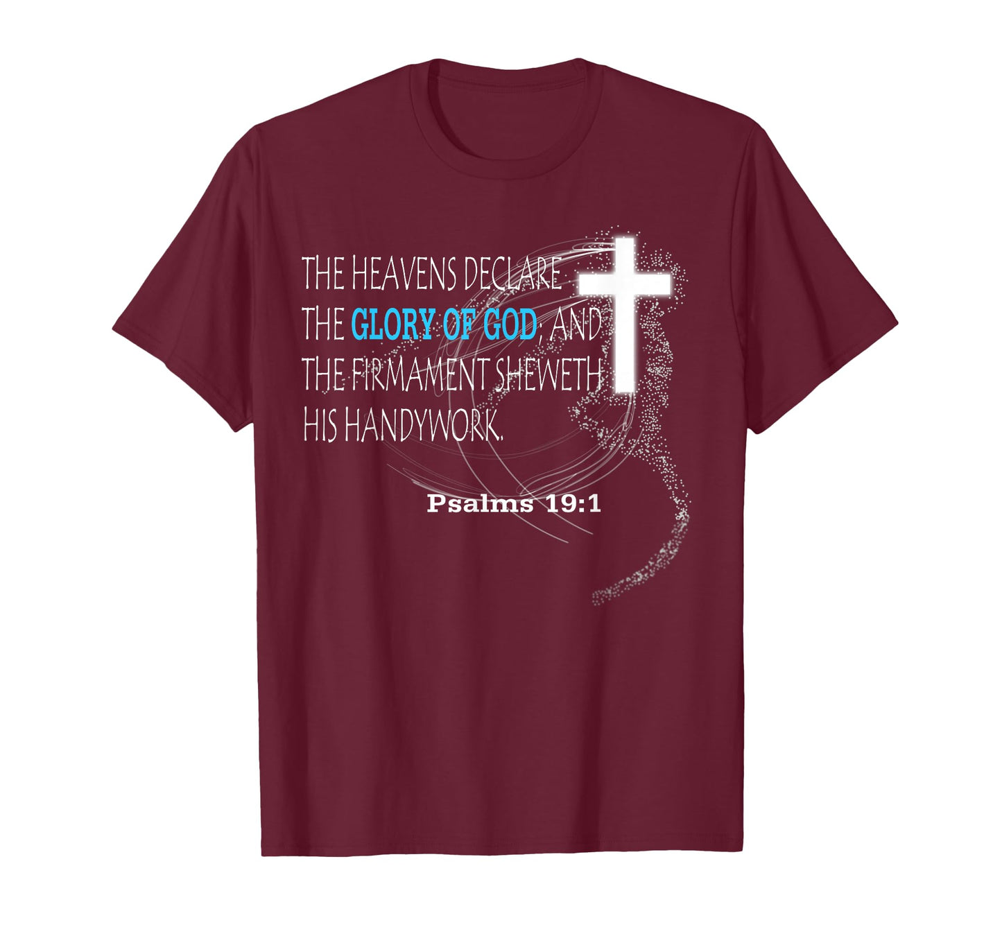 Psalms 19:1 T-Shirt