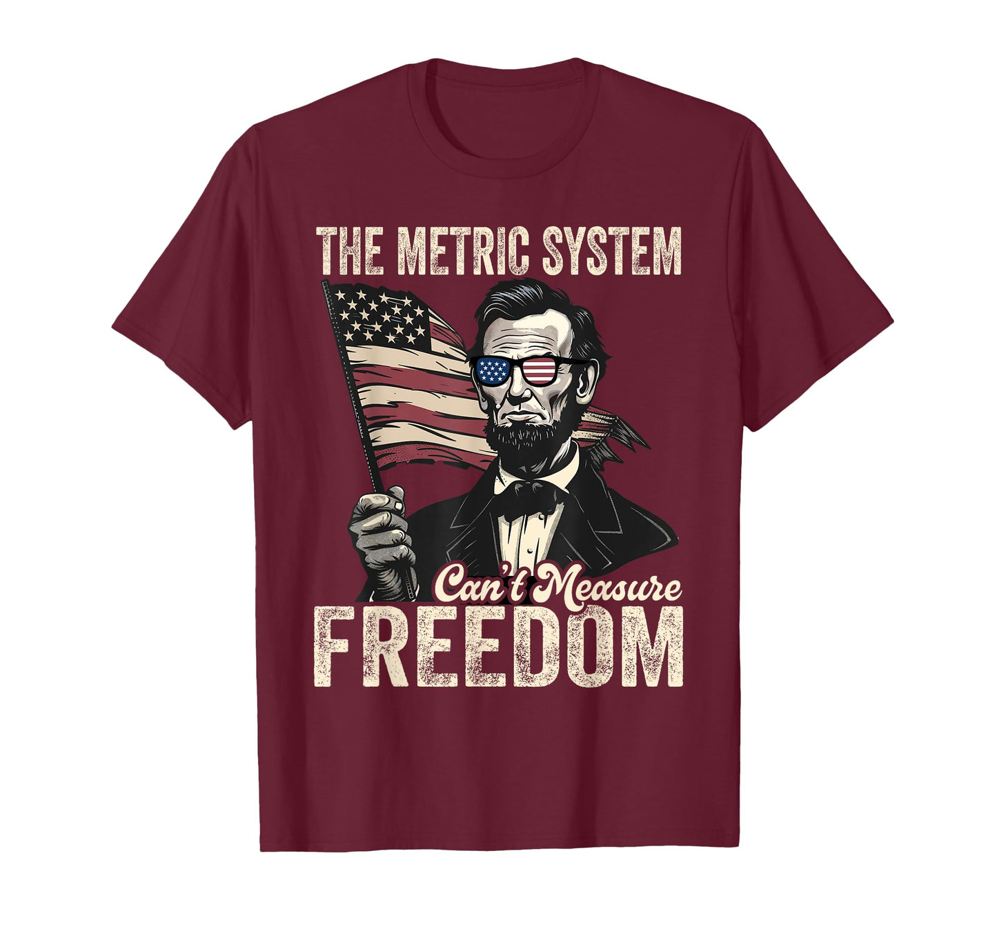 The Metric System Can't Measure Freedom 4th of July Vintage T-Shirt