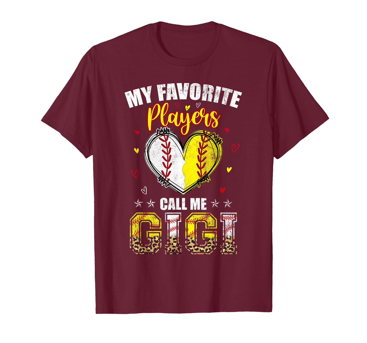 My Favorite Baseball Softball Players Call Me Gigi Women Men T-Shirt