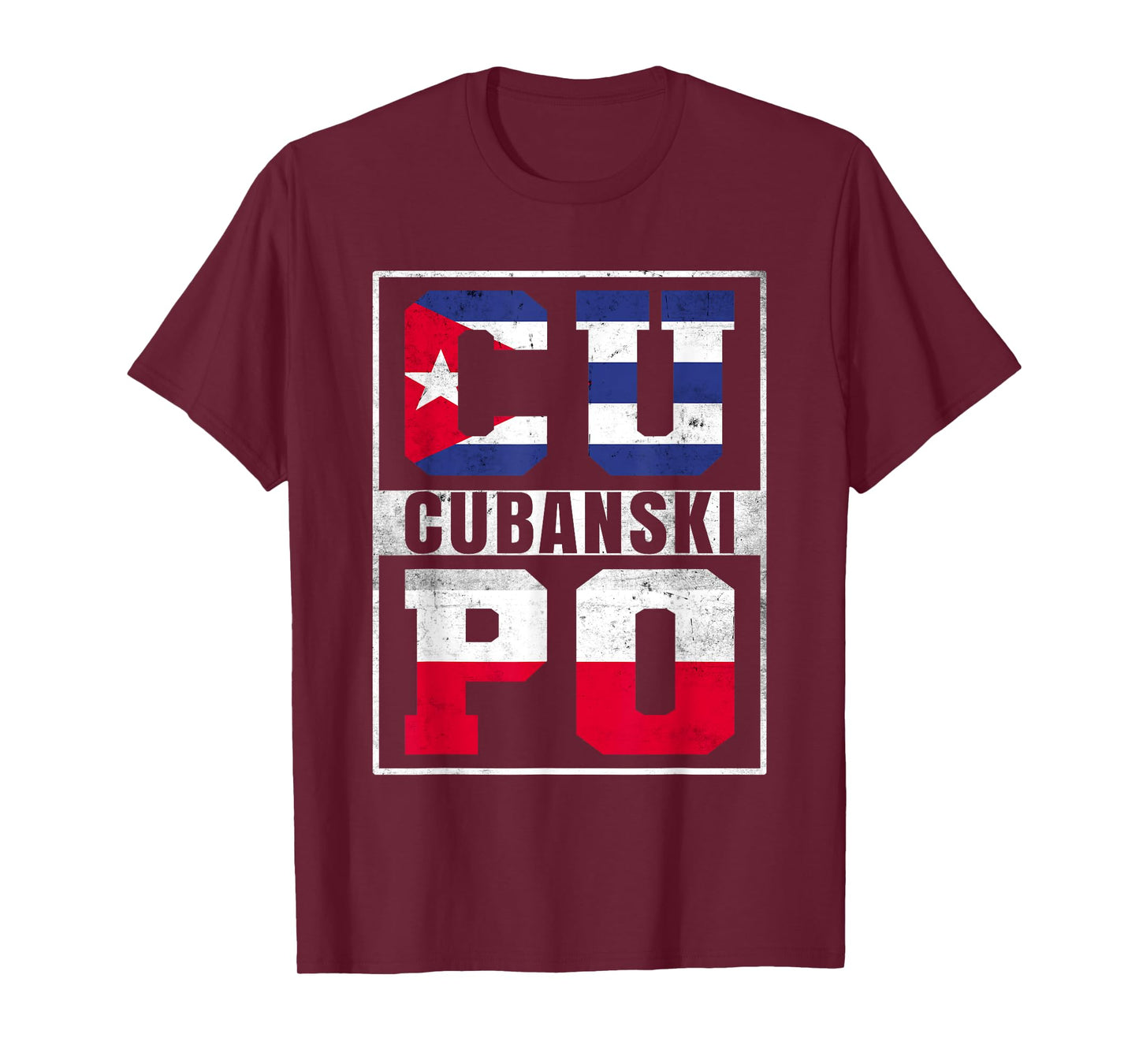 Cubanski Roots Cuba and Poland Mix Polish Cuban T-Shirt