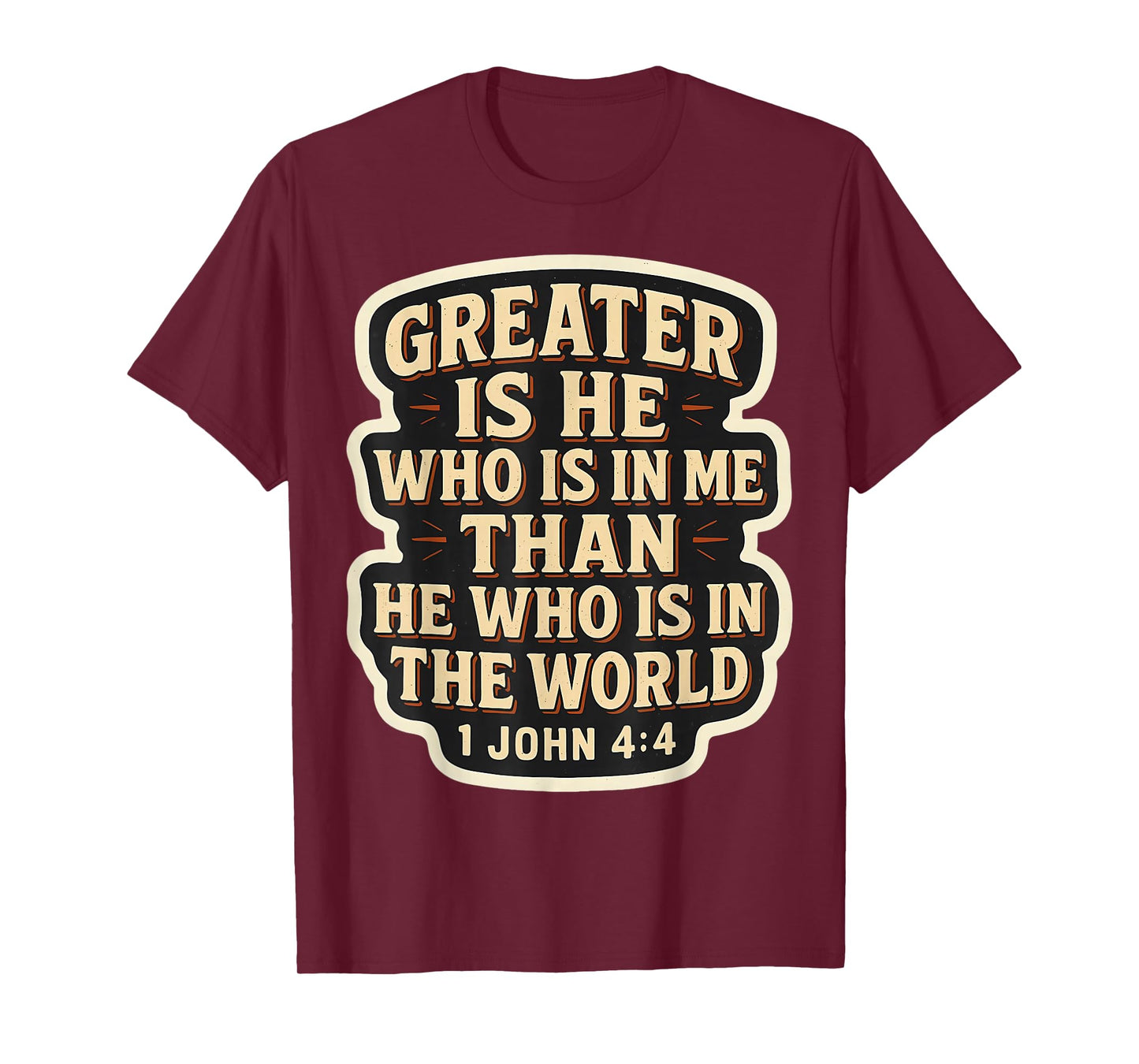 Christian Bible Verse Quote Jesus Greater is He Who is in Me T-Shirt