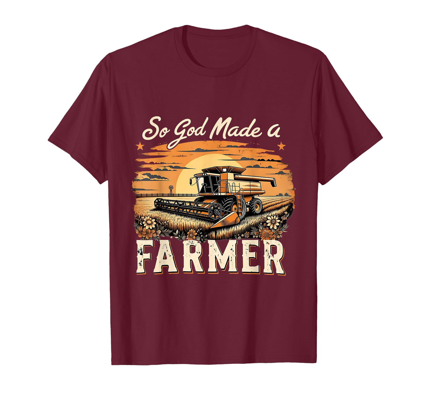So God Made a Farmer Tractor Harvest Design T-Shirt