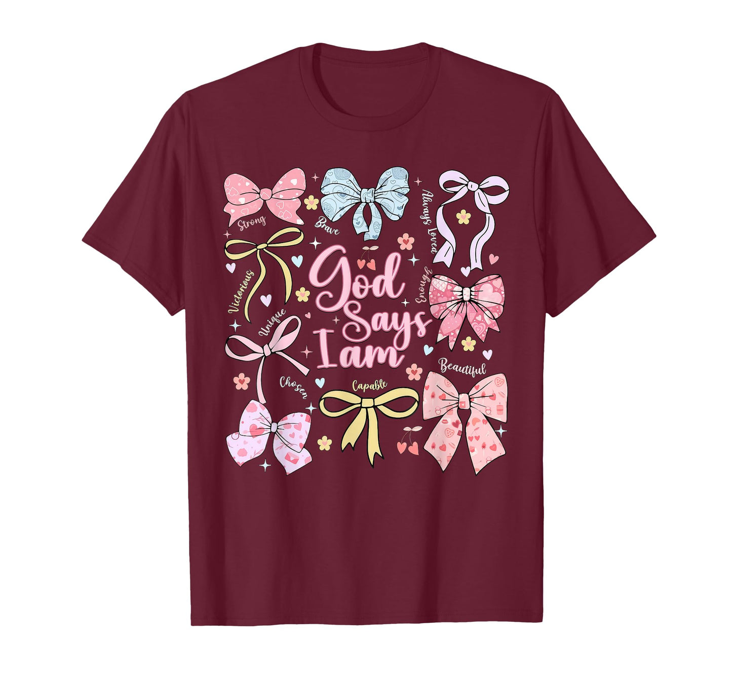 God Says I Am Bow Christian Girl Women T-Shirt
