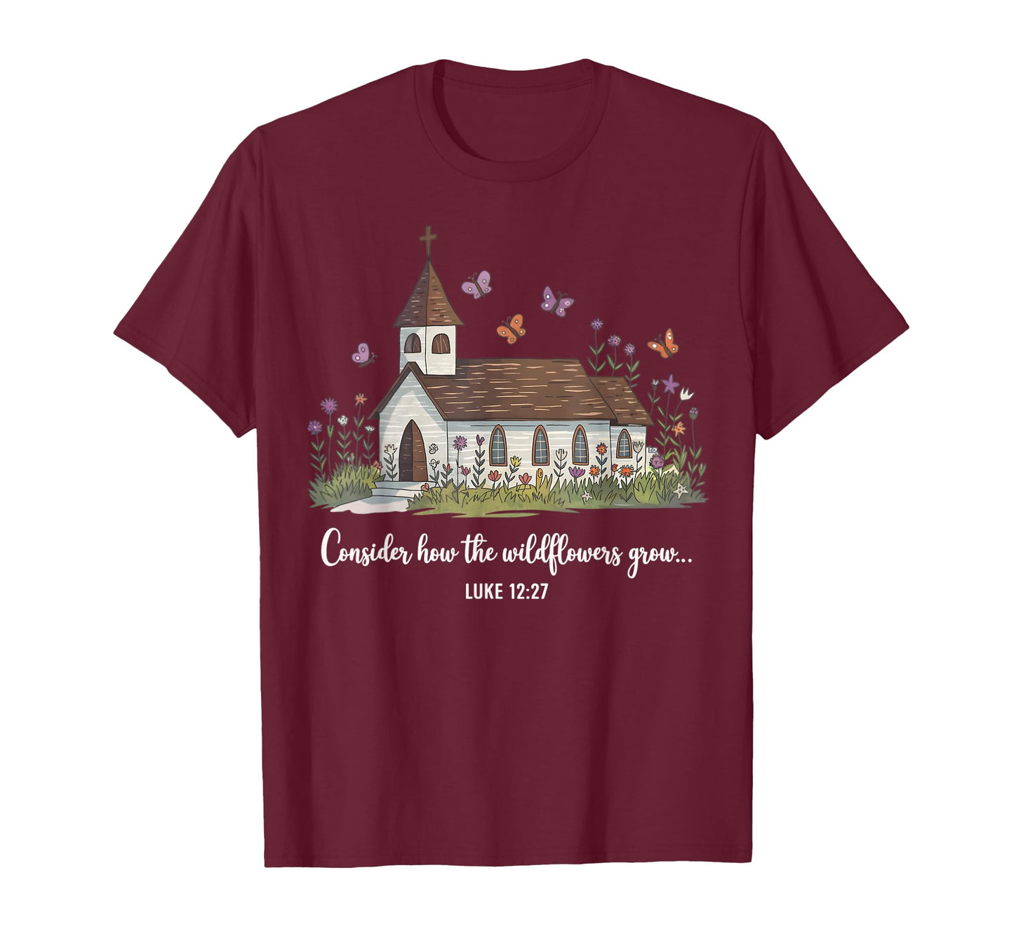Consider How The Wildflowers Grow Jesus God Christian Floral T-Shirt