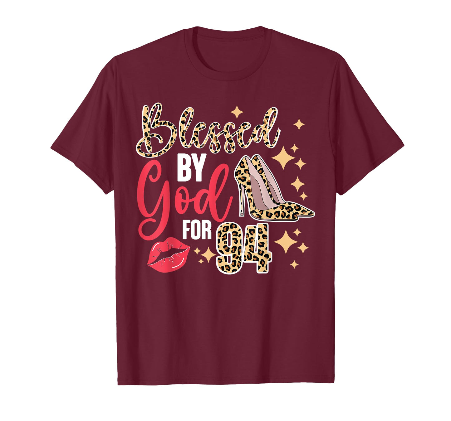 Blessed By God 94 Year Old 94th Birthday It's My 94th Bday T-Shirt