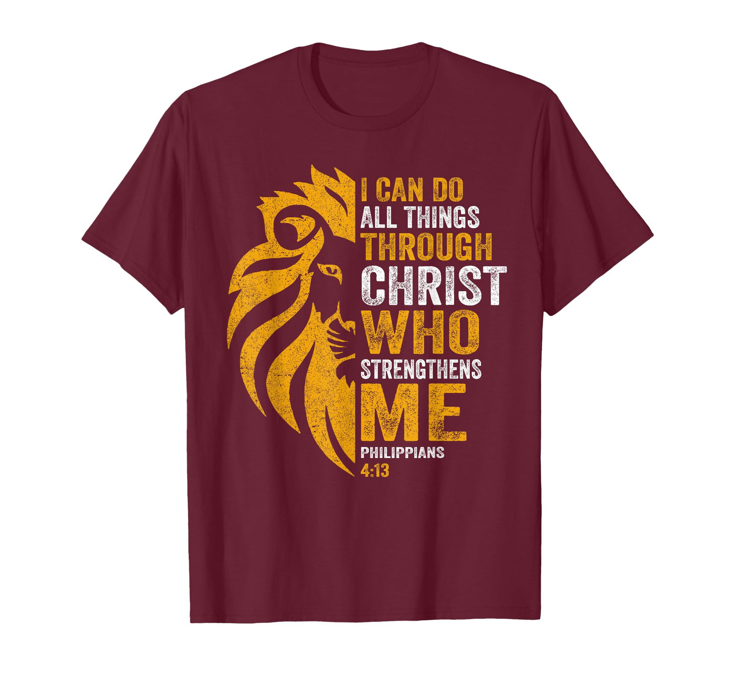 I Can Do All Thing Through Christ Lion Philippians Faith T-Shirt