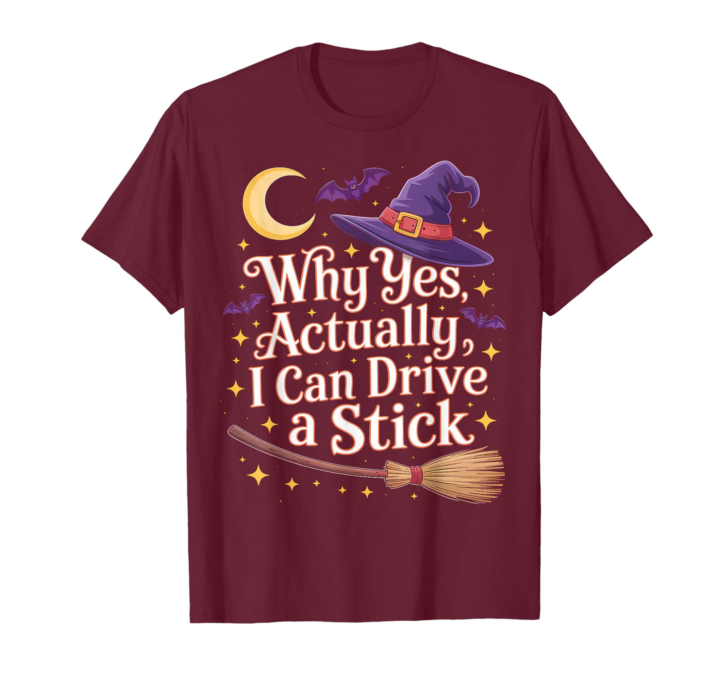 Funny Halloween Why Yes Actually I Can Drive A Stick T-Shirt