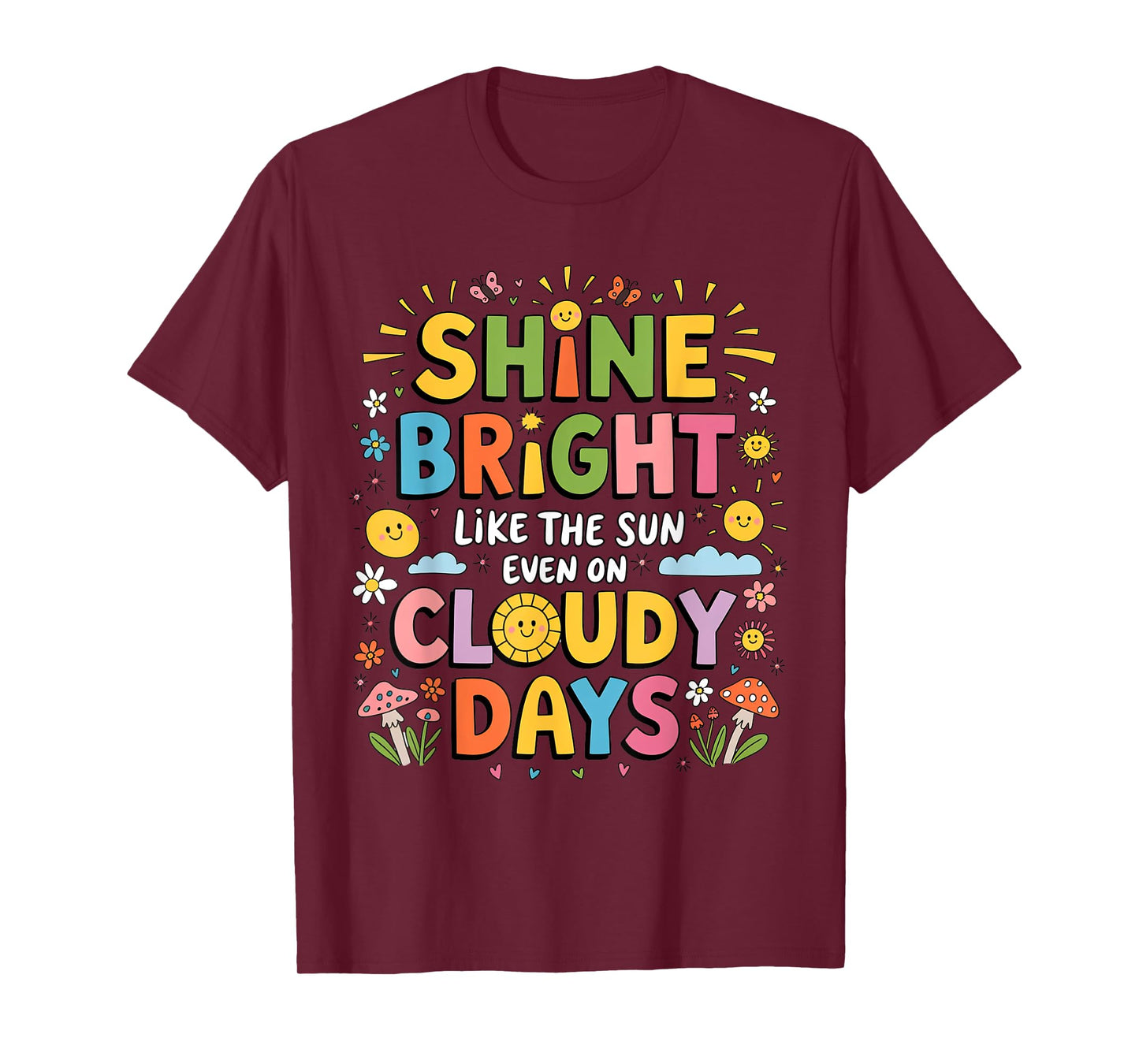 Shine Bright Like the Sun Inspirational Positive Quote Kids T-Shirt