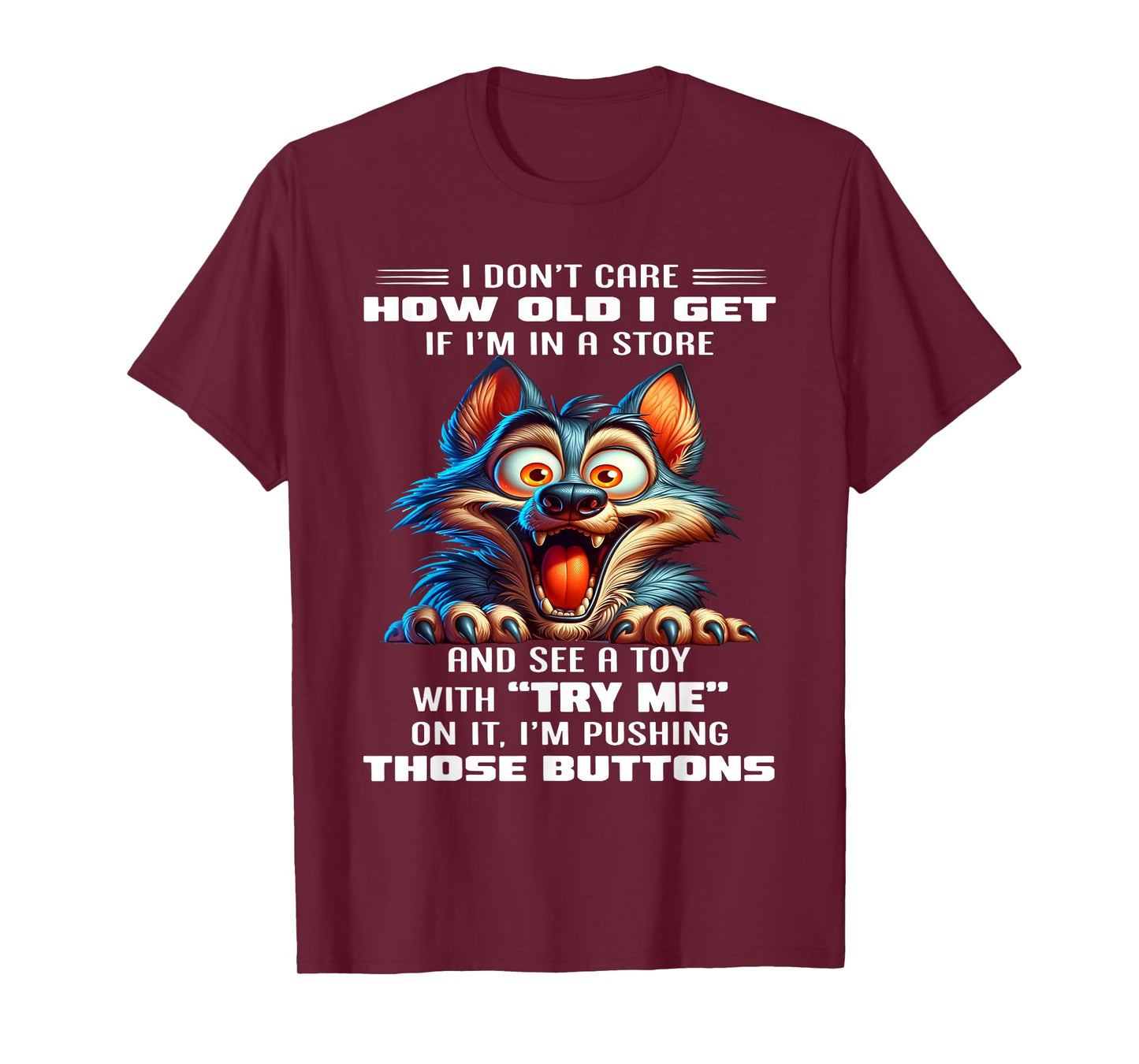 Raven I Don't Care How Old I Get If I'm in A Store T-Shirt