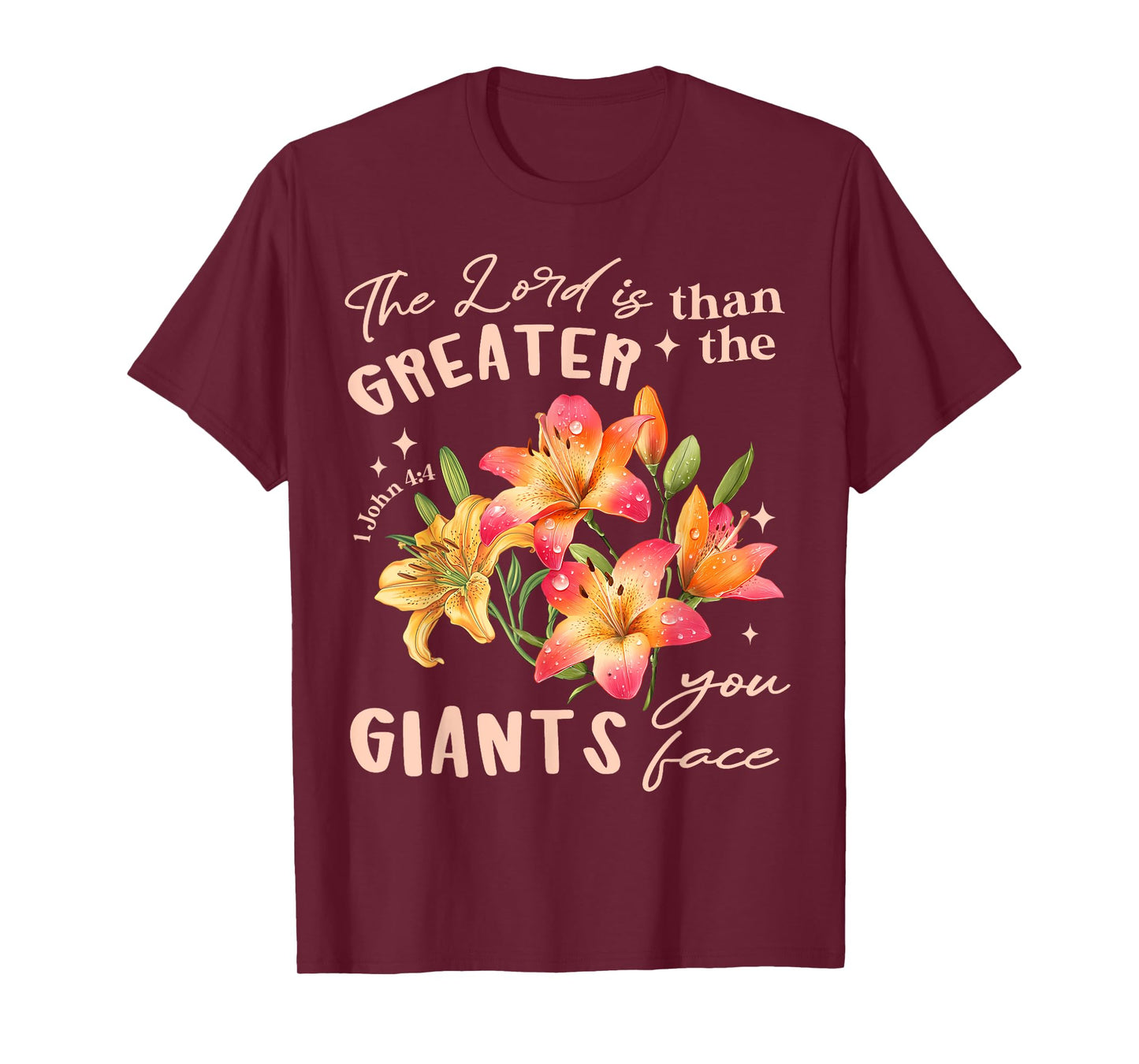The Lord is Greater Floral Christian Jesus Faith Catholic T-Shirt