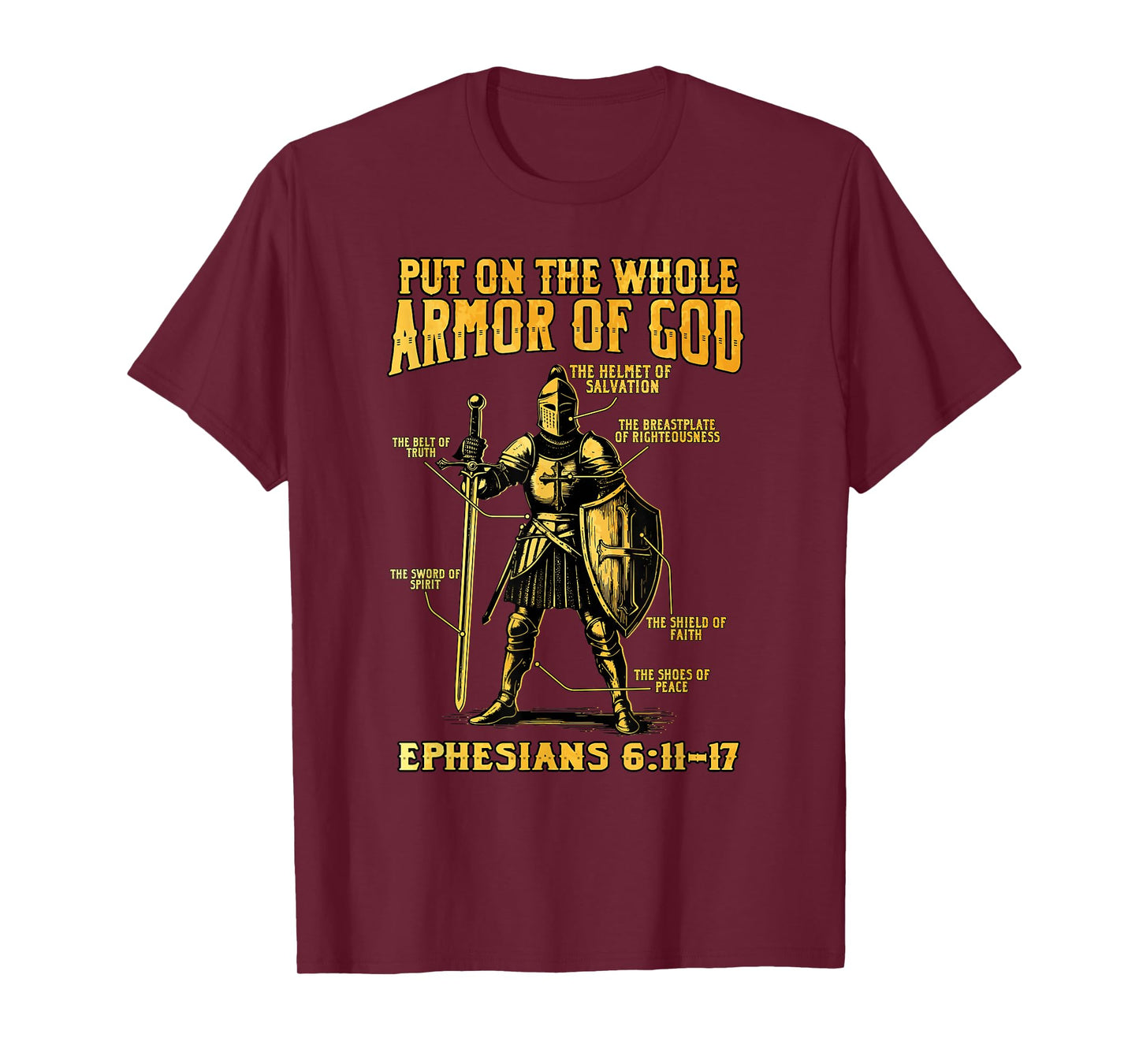 Christian Put The Whole Armor Of God Bible Verse Ephesians T-Shirt