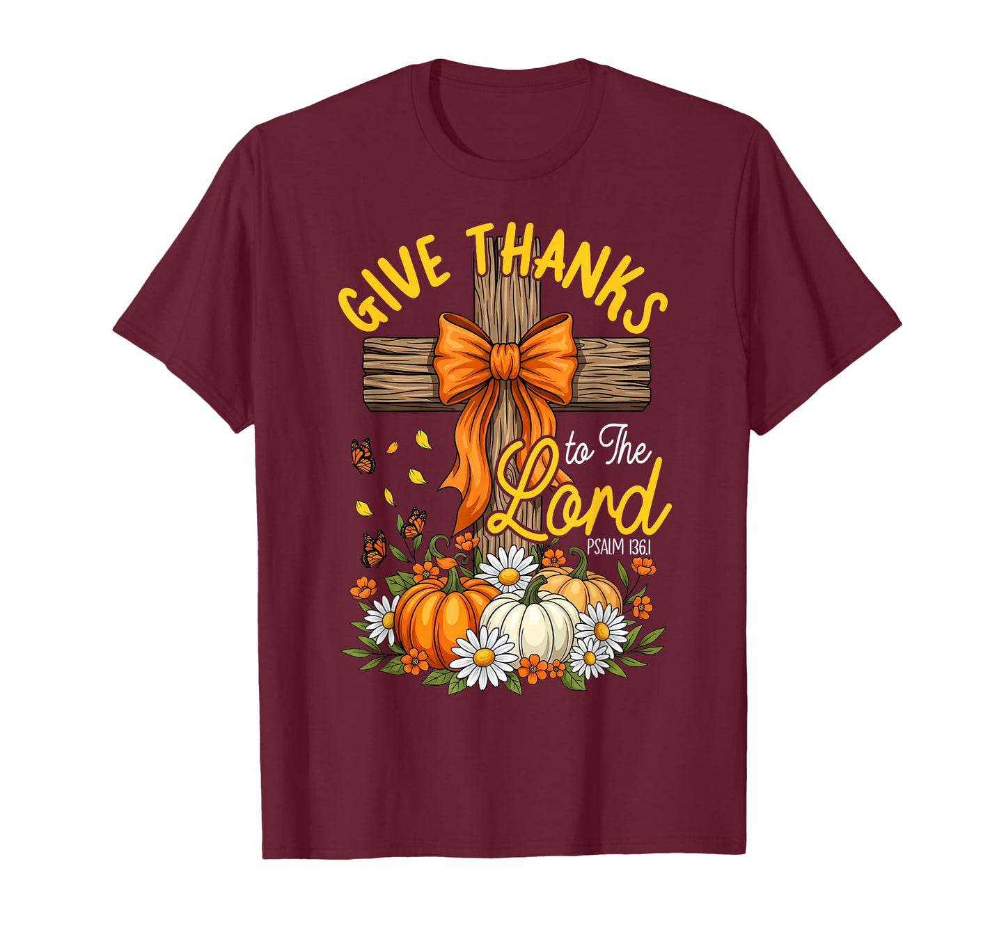 Give Thanks to The Lord Pumpkin Bow Thanksgiving Christian T-Shirt