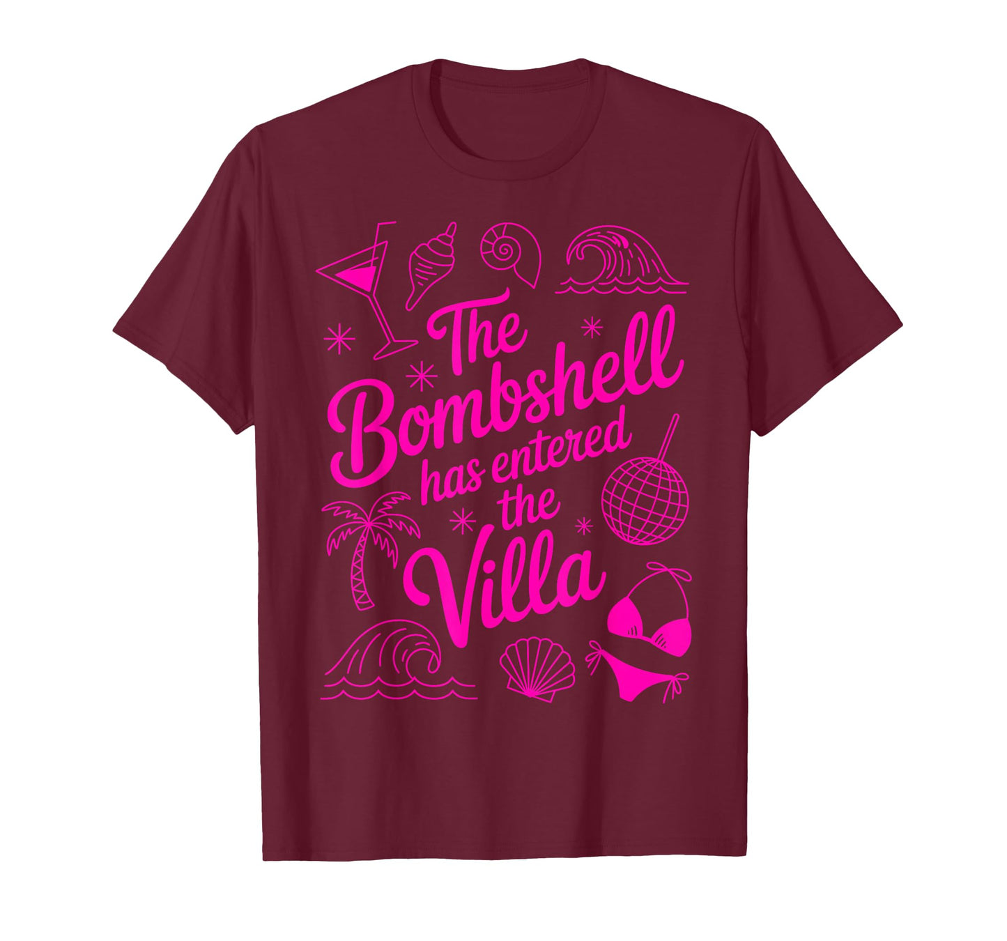 The Bombshell Has Entered The Villa Tropical Funny Island T-Shirt