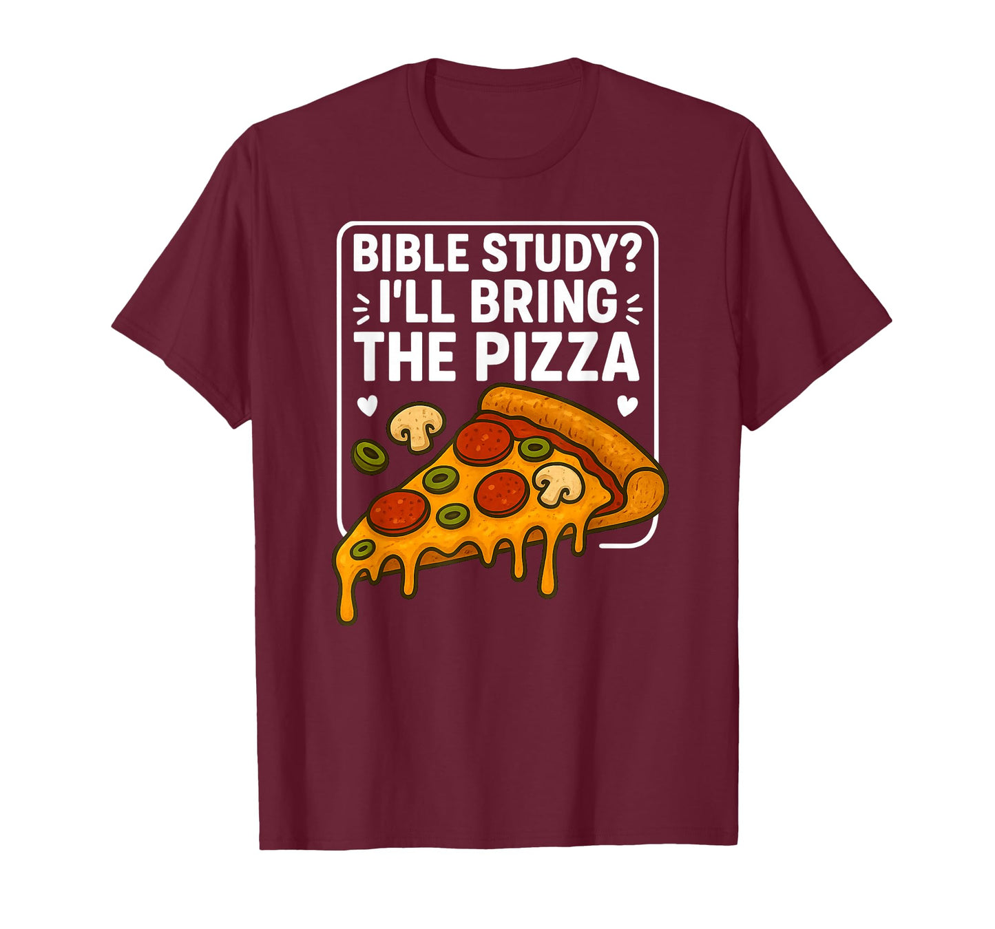 Bible Study I'll Bring Pizza Christian Faith Fun Youth Group T-Shirt