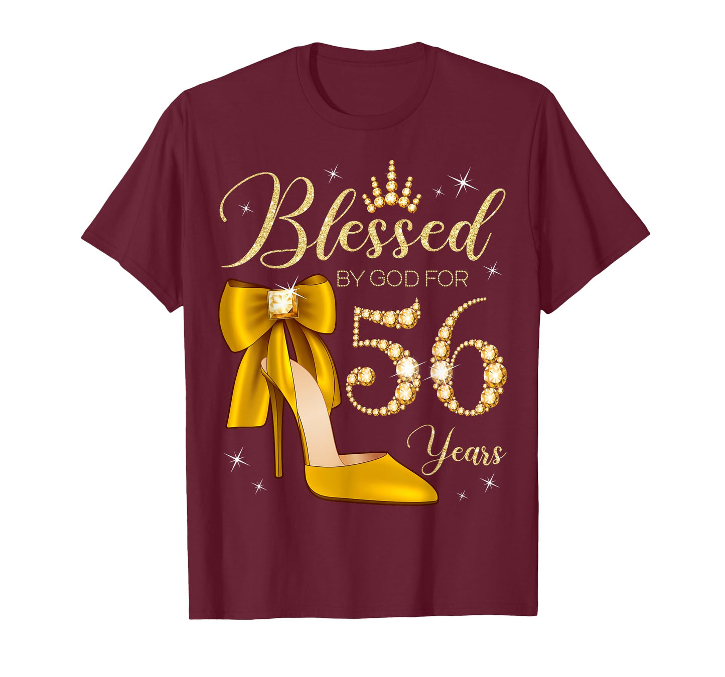 Blessed By God For 56 Years Old 56th Birthday Woman Queen T-Shirt