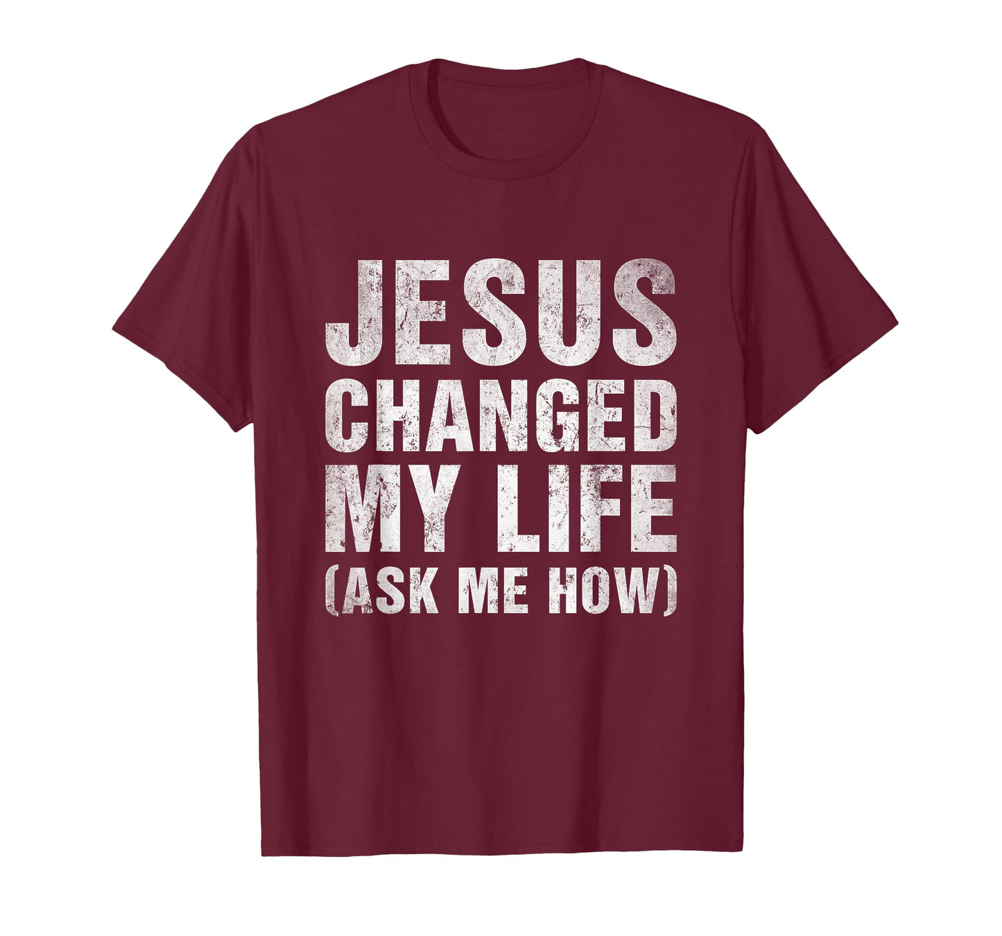 Jesus Changed My Life Ask Me How Jesus Retro T-Shirt