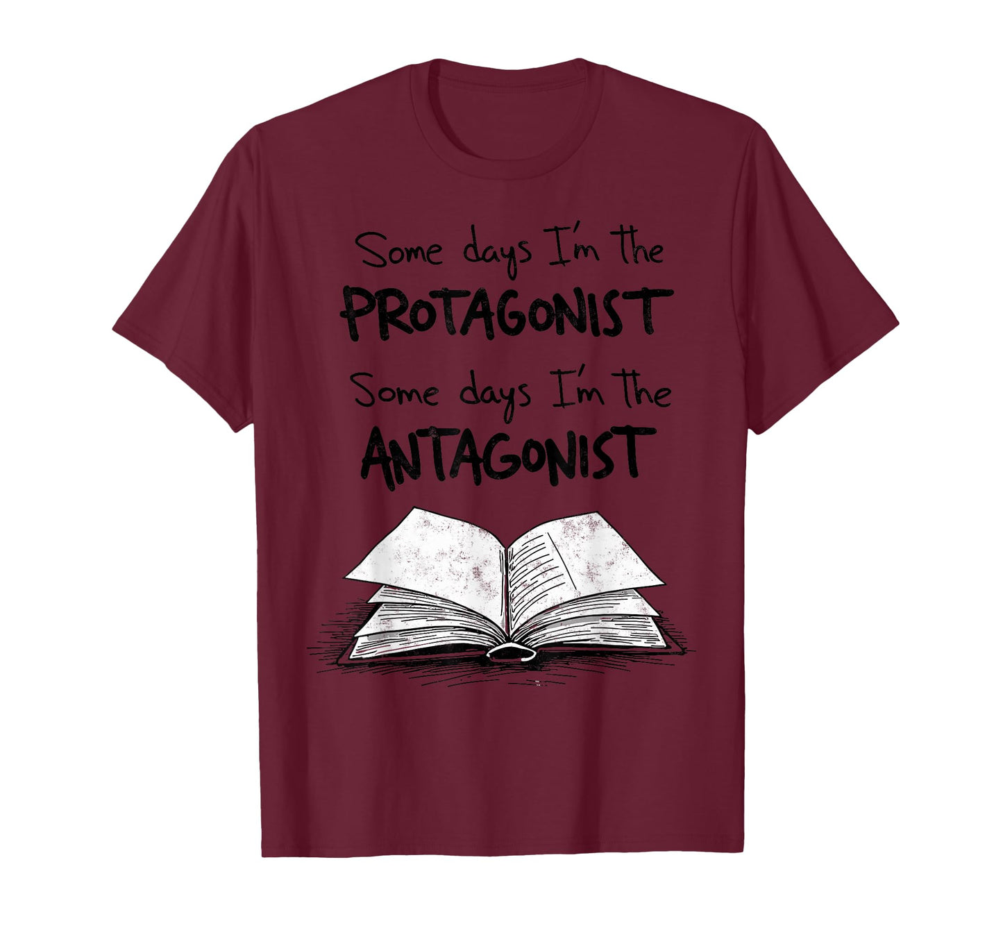 English Teacher Protagonist Antagonist Funny Quote Tee T-Shirt