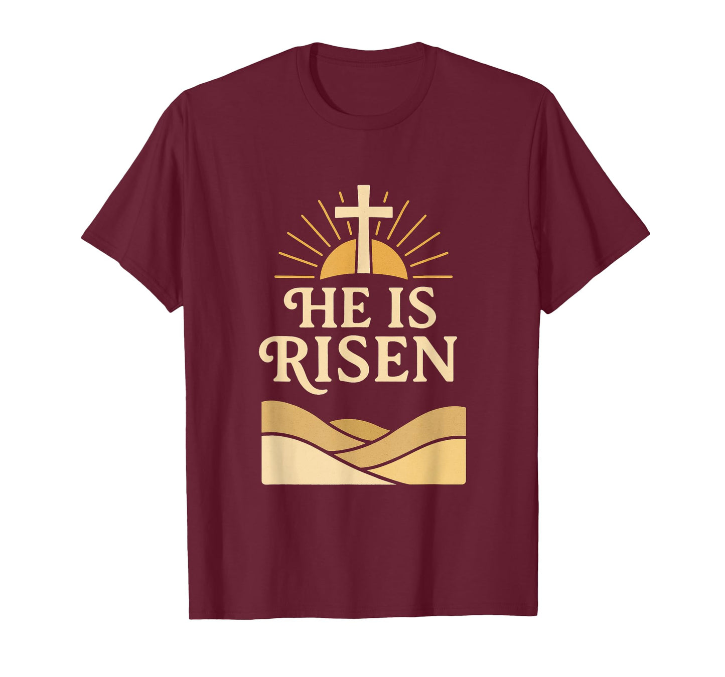He Is Risen – Christian Easter with Cross & Sunrise Design T-Shirt