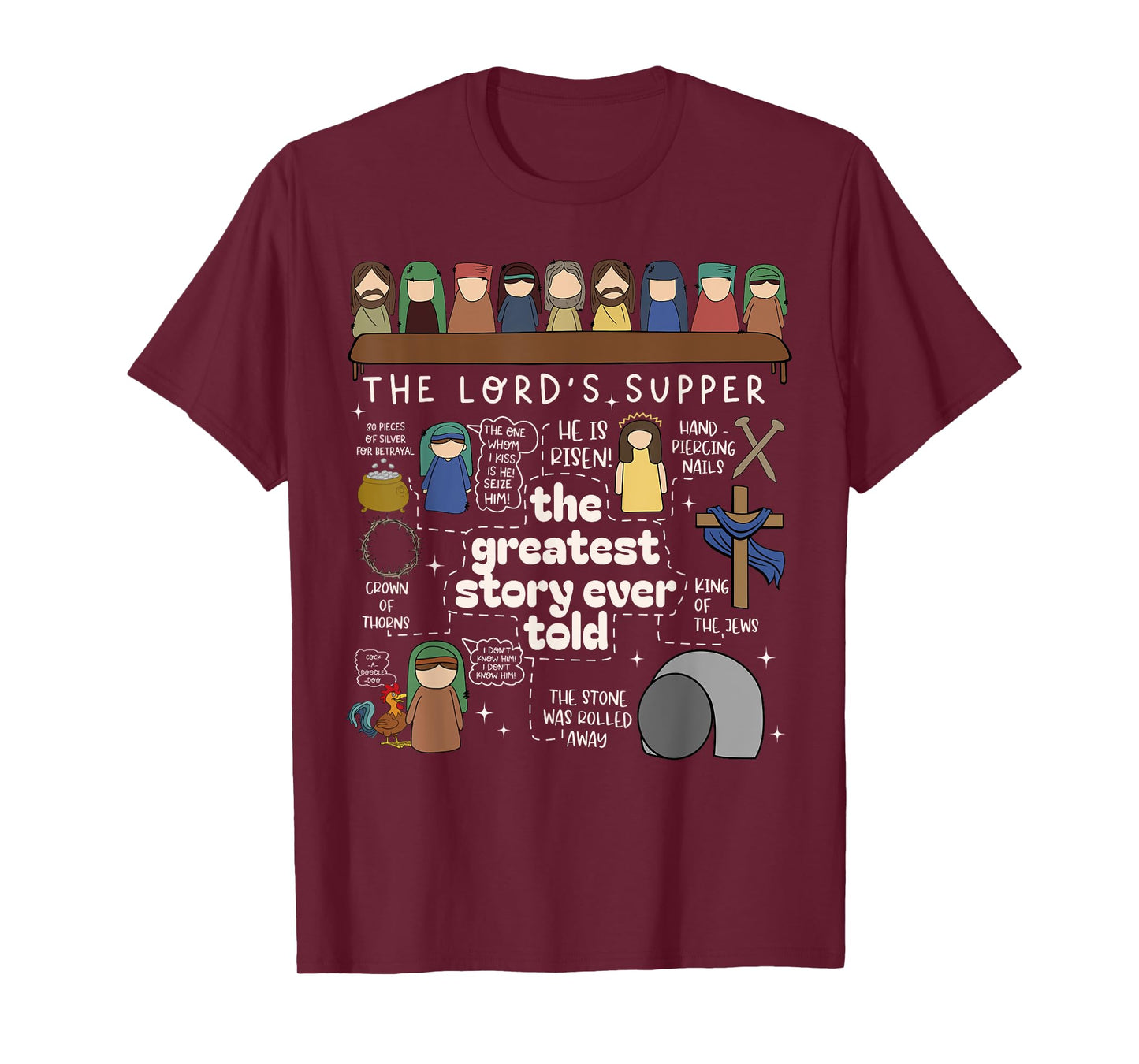 The Greatest Story Ever Told The Lord’s Supper Easter Day T-Shirt