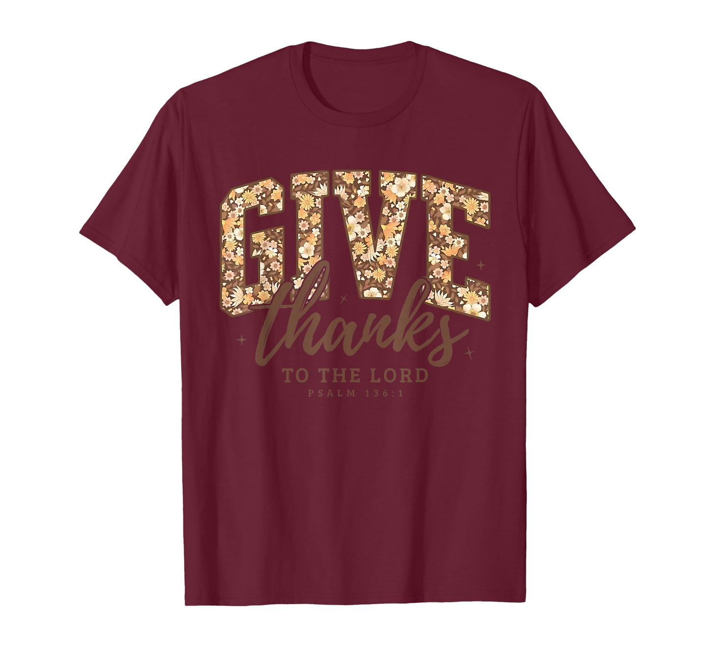 Give Thanks to The Lord Bible Verse Christian Thanksgiving T-Shirt