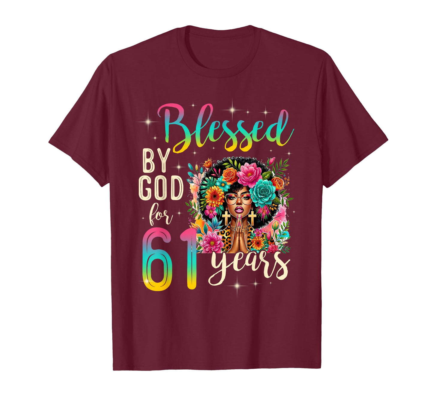 Black Girl Blessed by God for 61 Years Christian Birthday T-Shirt