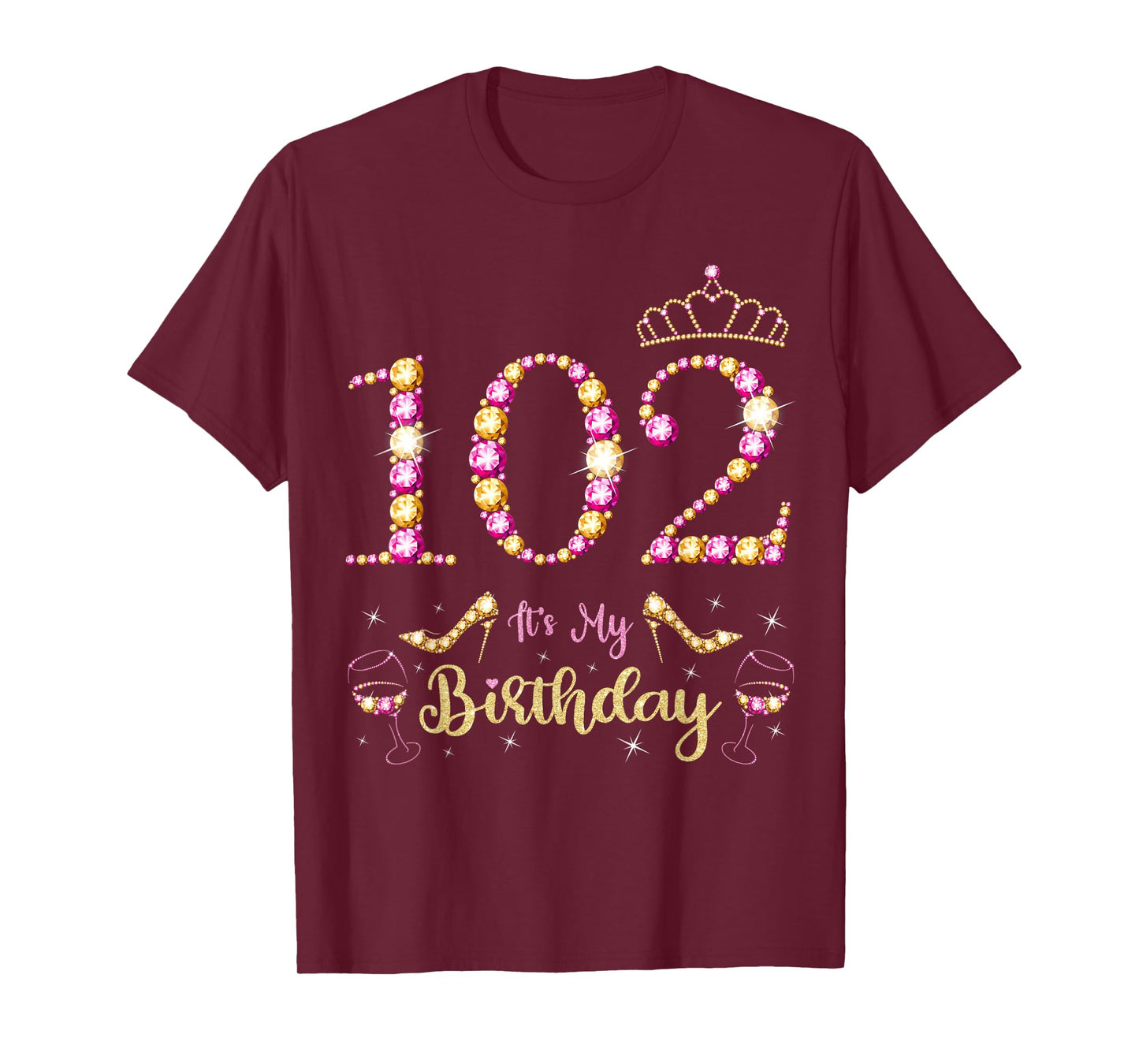 102 It's My Birthday 102 Years Old 102nd Birthday Bday Party T-Shirt