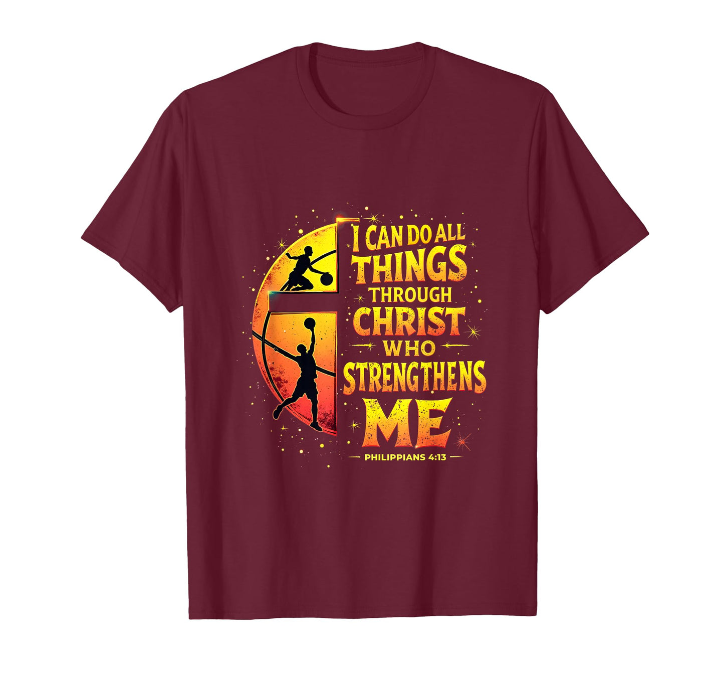 Basketball Philippians 4:13 I Can Do All Things Religious T-Shirt