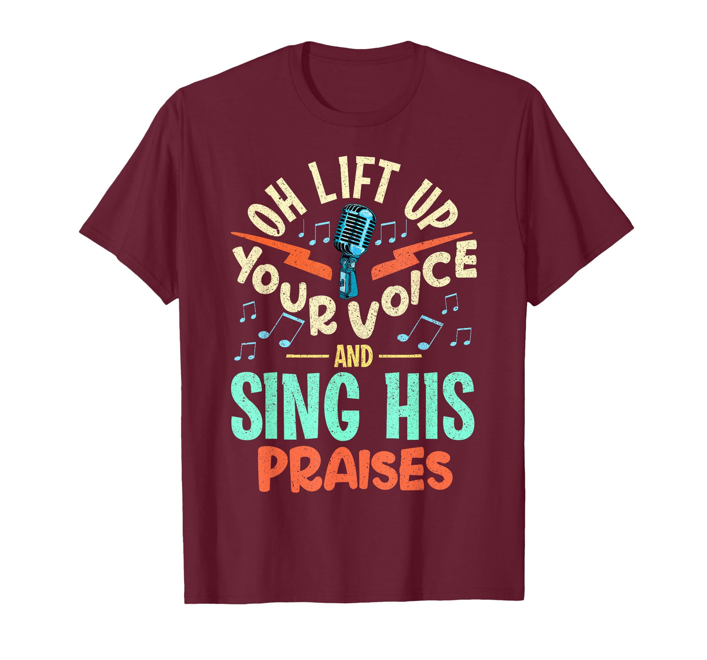 Christian Music Quote Inspirational Choir Singer or Director T-Shirt