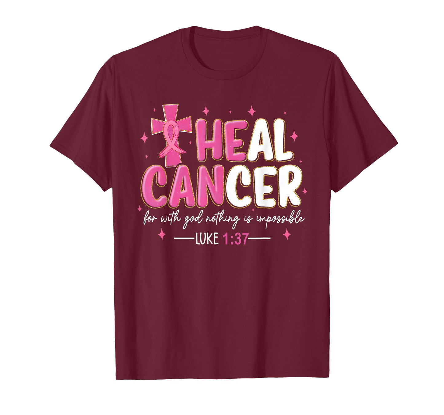 Heal Cancer Believe God Christian Breast Cancer Awareness T-Shirt