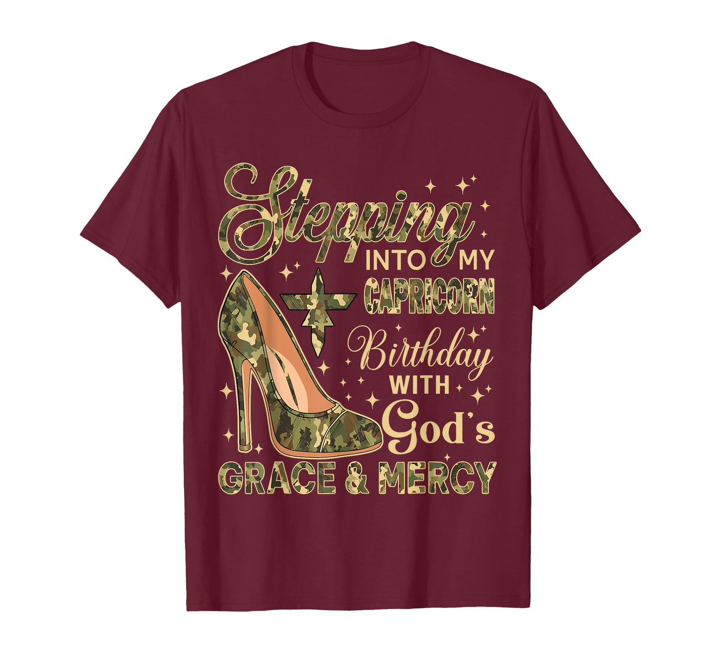 Stepping Into My Capricorn Birthday with God's Grace Mercy T-Shirt