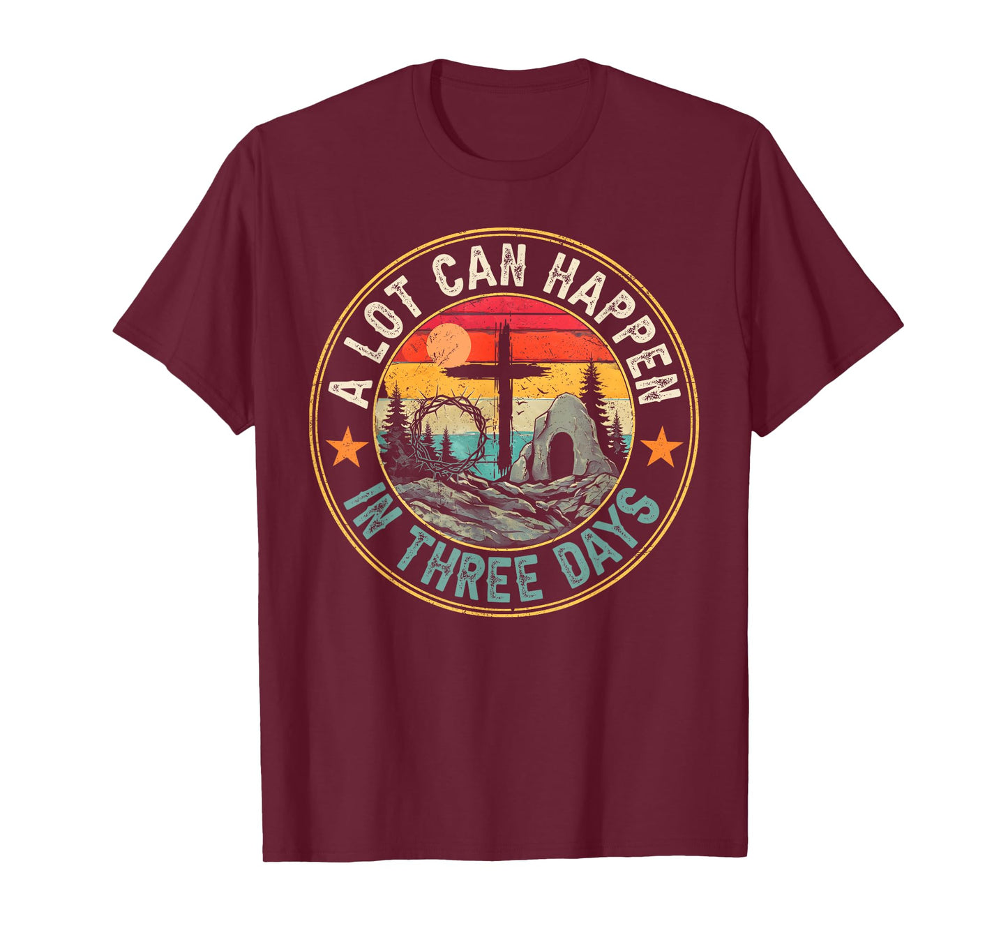 A Lot Can Happen In 3 Days Retro Vintage Sunset Happy Easter T-Shirt