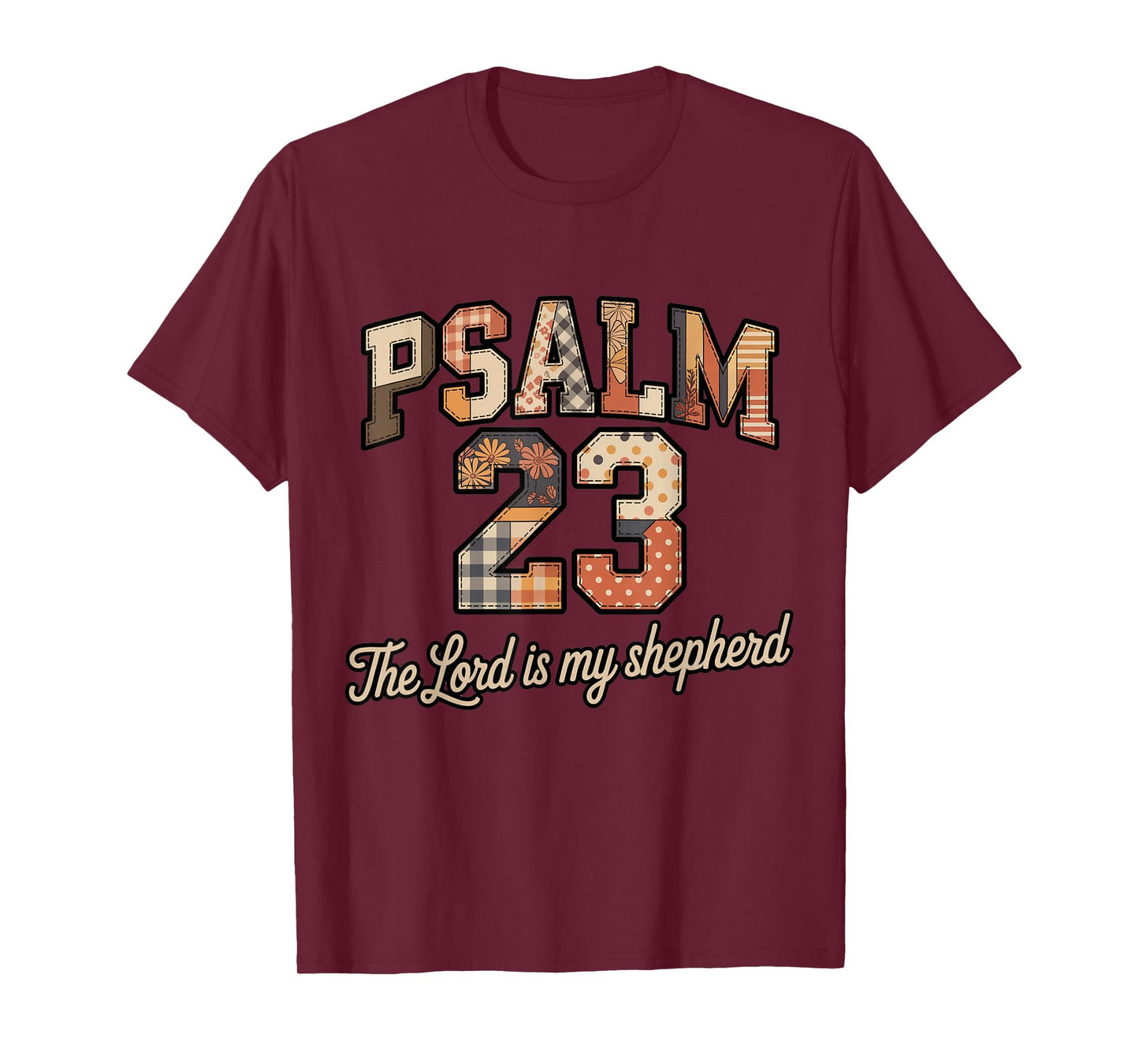 Psalm 23 Lord is Shepherd Faith wear for Believers T-Shirt