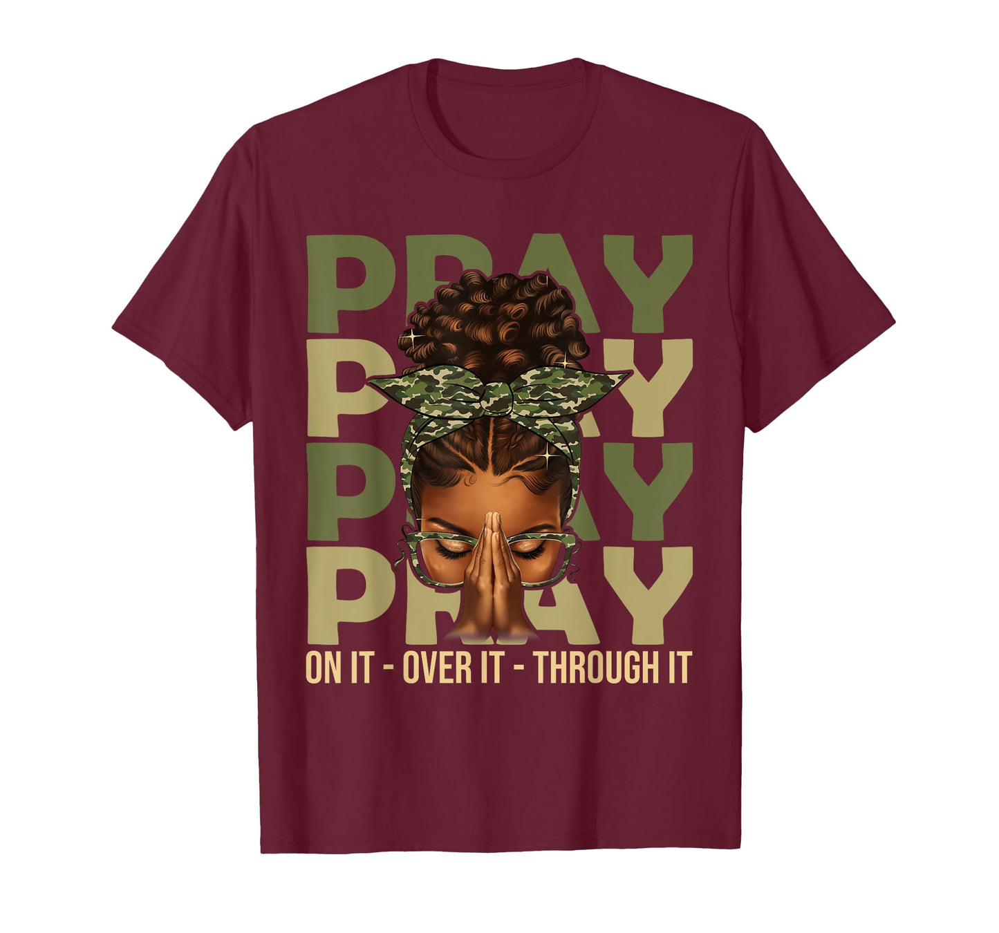 Pray On It Pray Over It Black Woman Afro Christian Sayings T-Shirt