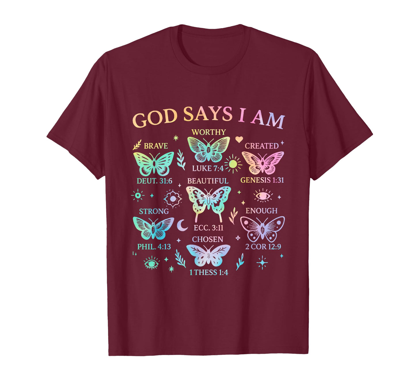 God Says I Am Butterfly Christian Women Girls Kids Religious T-Shirt