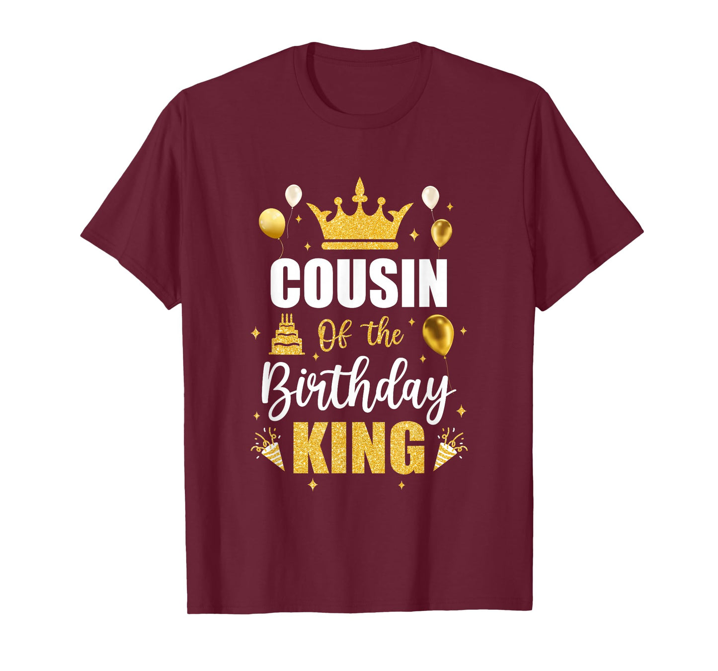 Cousin Of The Birthday King Boys Men Bday Party For Him T-Shirt