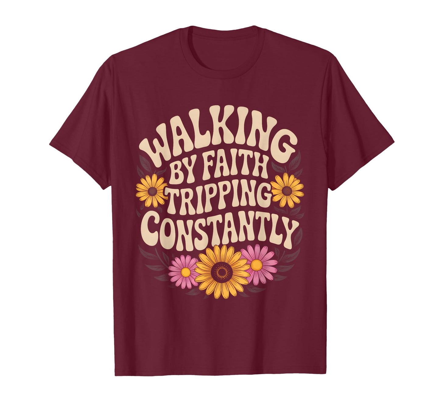 Retro Christian Bible Walking By Faith Tripping Constantly T-Shirt