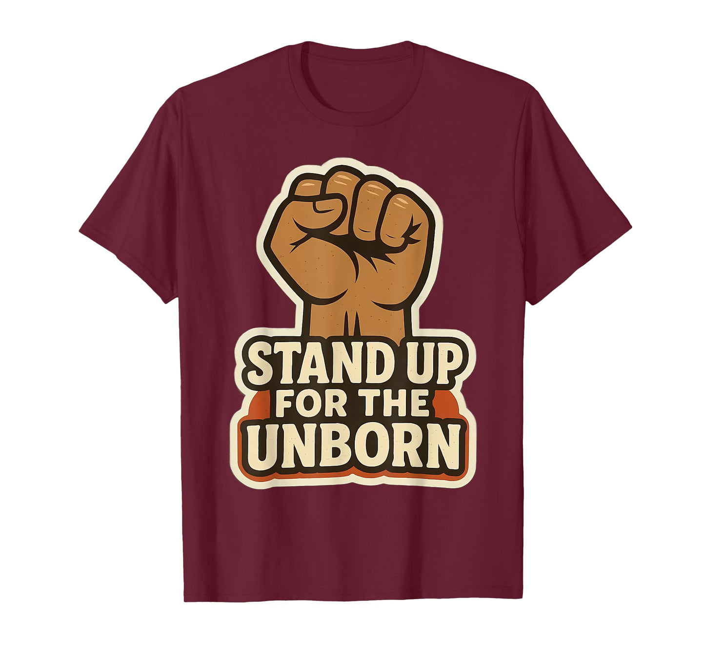 Stand Up for The Unborn Pro-Life Raised Fist Retro Vintage T-Shirt