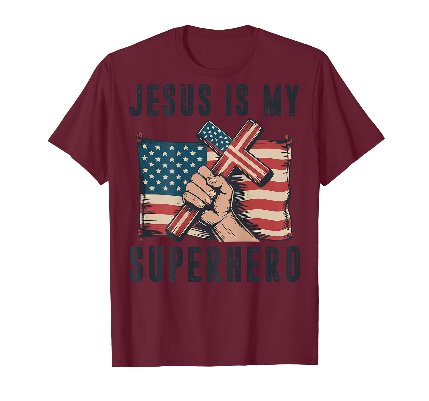 Jesus My Superhero Christian Patriotic Cross American Flag T-Shirt