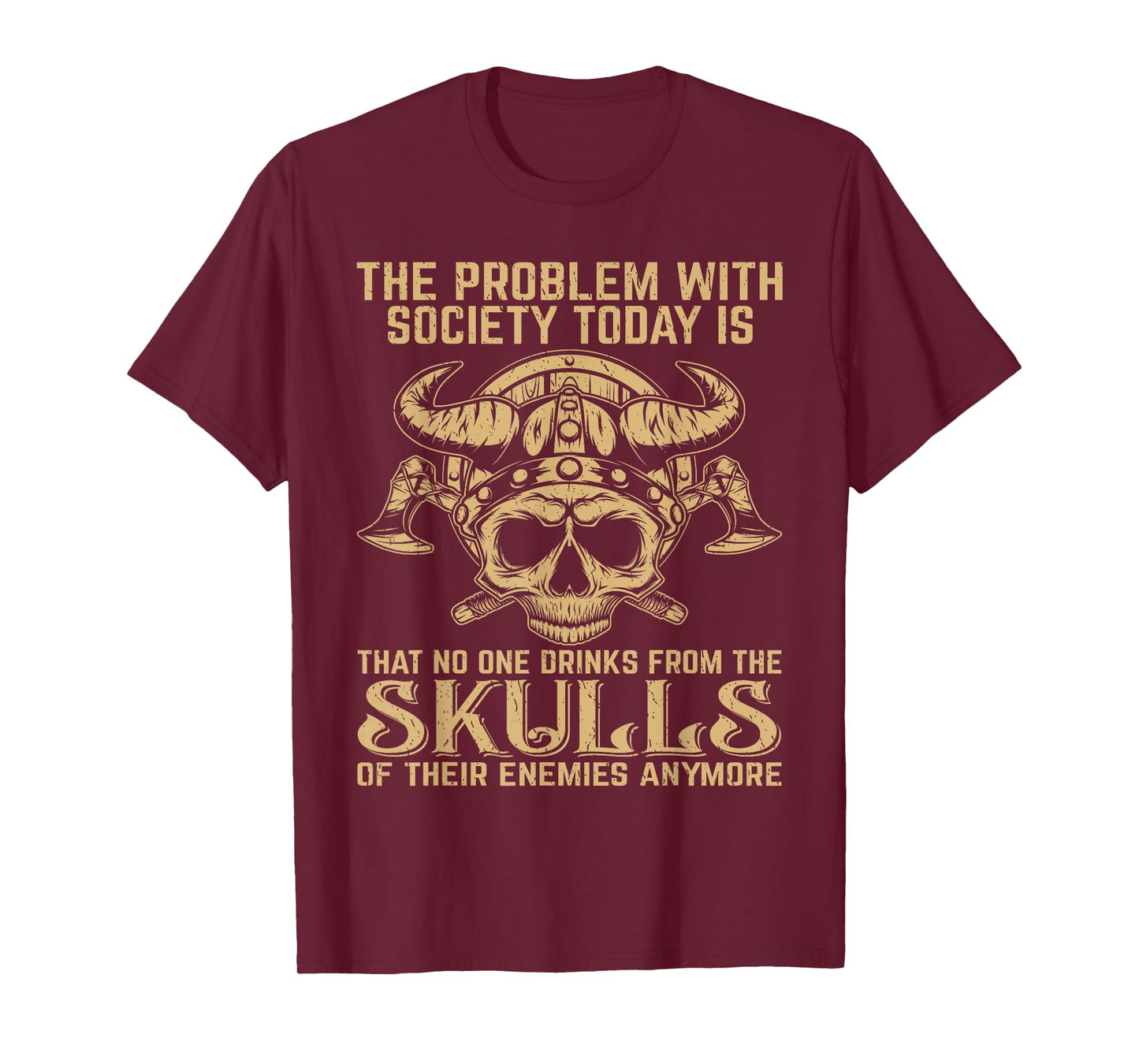 Viking Nordic Valhalla Odin Retro Society Problem Today T-Shirt