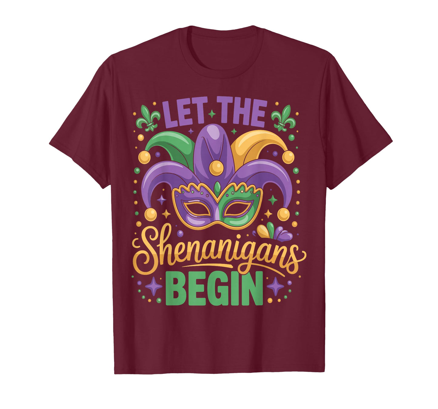 Let The Shenanigans Begin Now Mardi Gras 2025 Carnival Party T-Shirt