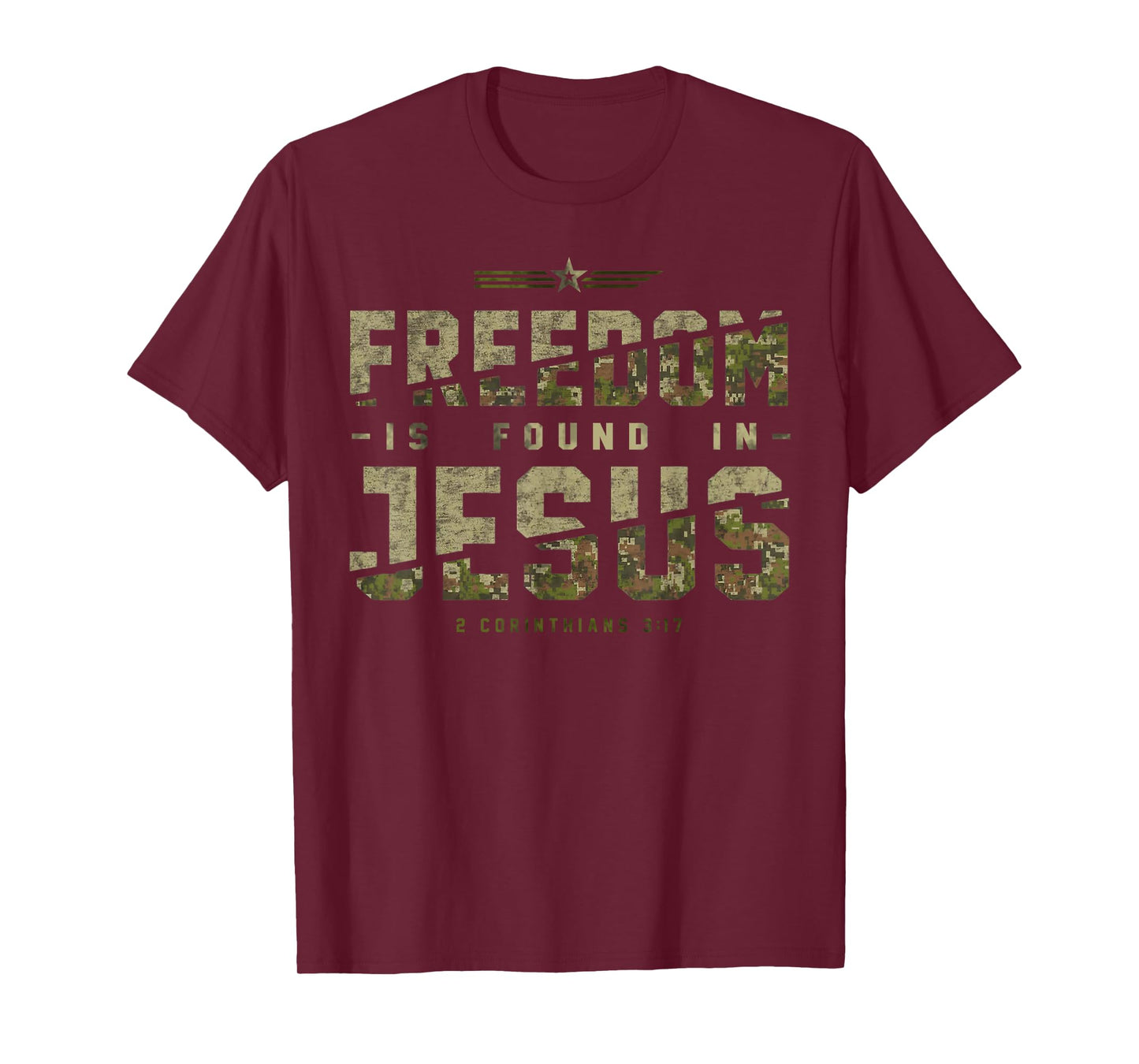 Freedom Is Found In Jesus 2 Corinthians 3 17 T-Shirt