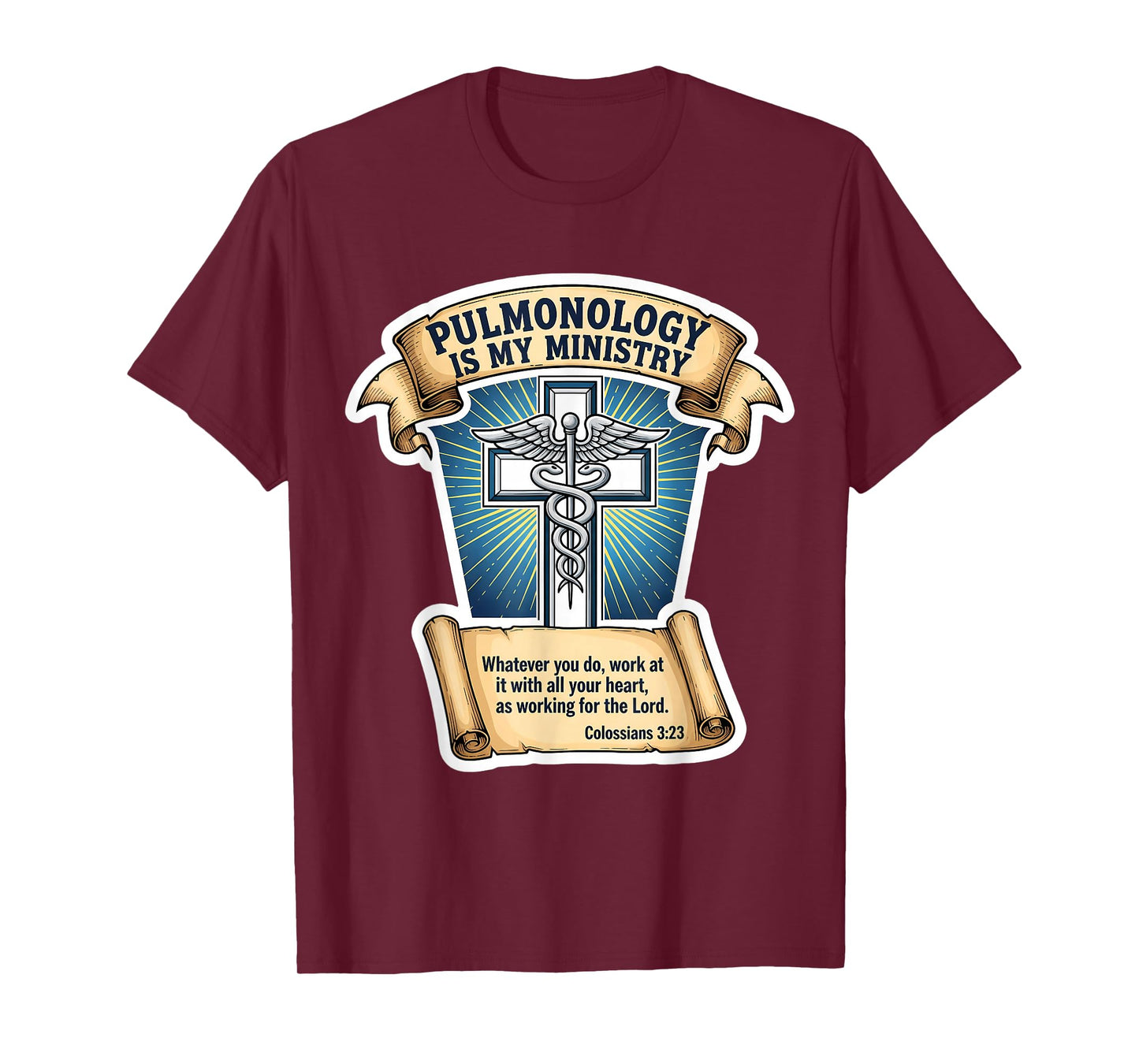 Christian Pulmonologist Pulmonology is My Ministry Doctor T-Shirt