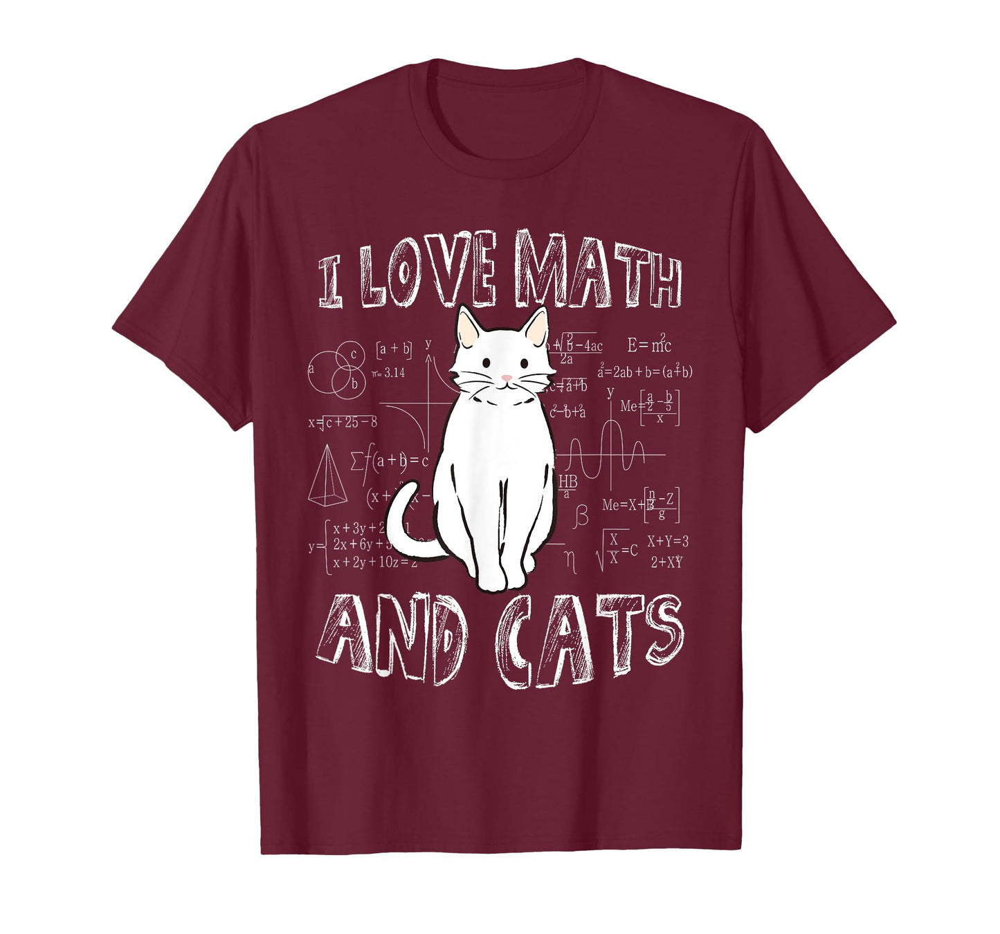 I Love Math And Cats Cute Funny Pet Lover Teacher Student T-Shirt