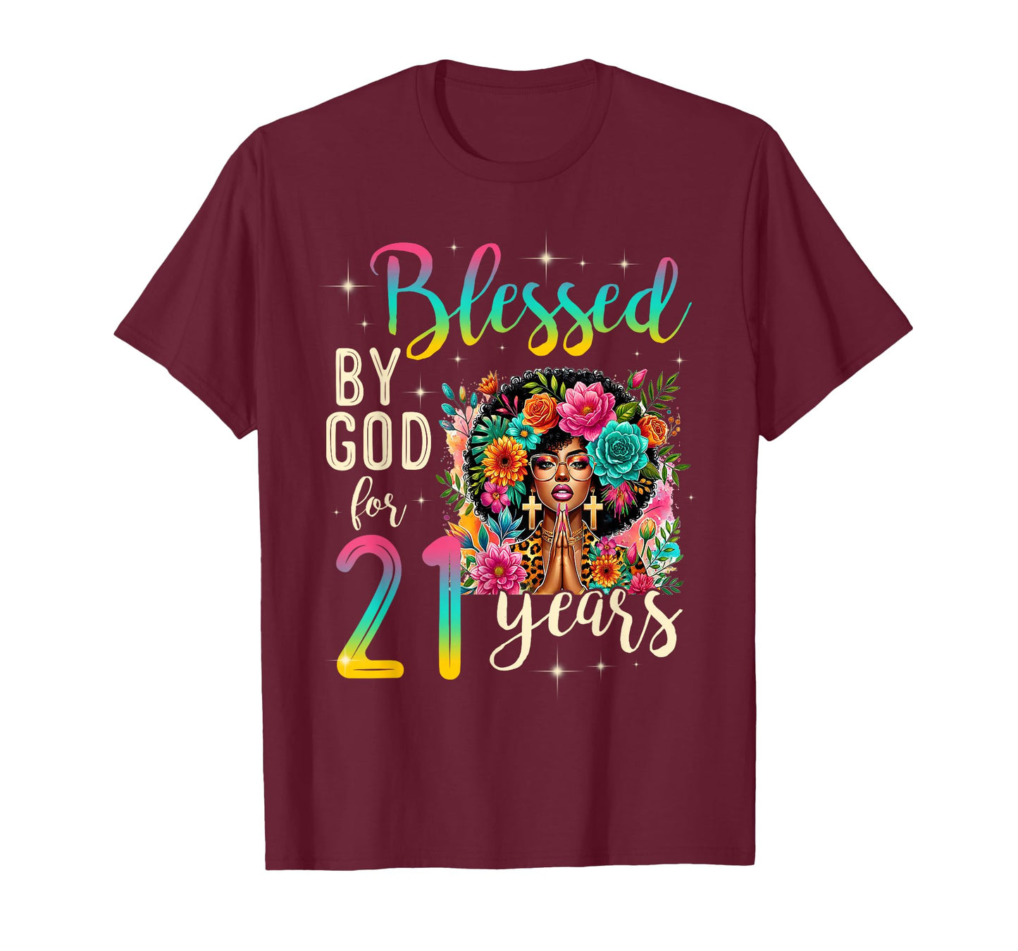 Black Girl Blessed by God for 21 Years Christian Birthday T-Shirt