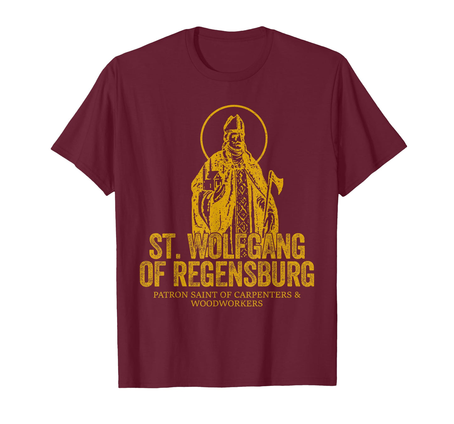 Catholicism Gold St. Wolfgang Of Regensburg Christian Saint T-Shirt