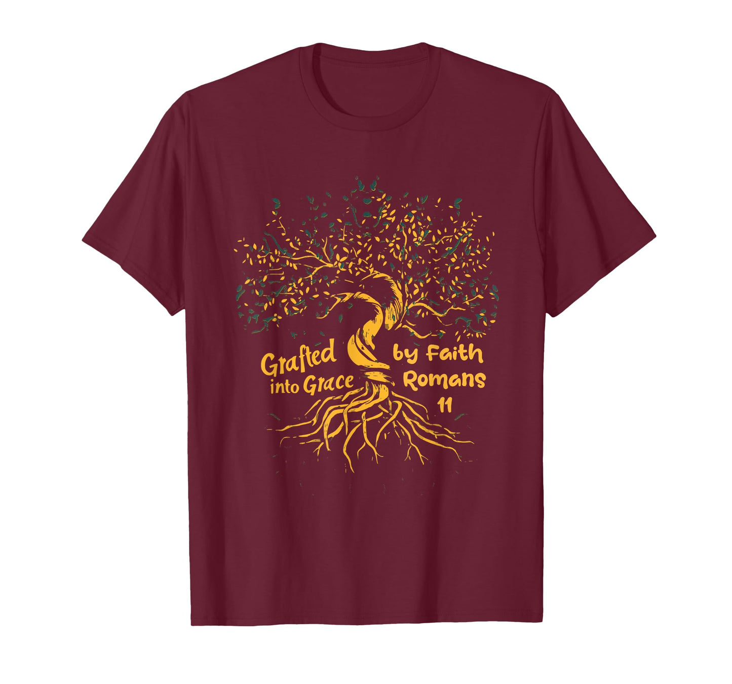Grafted Into Grace Through Faith Romans 11 T-Shirt