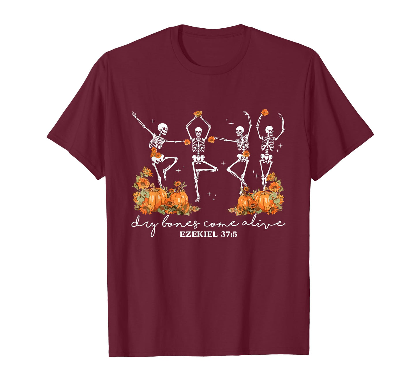 Dry Bones Come Alive Halloween Skeleton Dancing Christian T-Shirt
