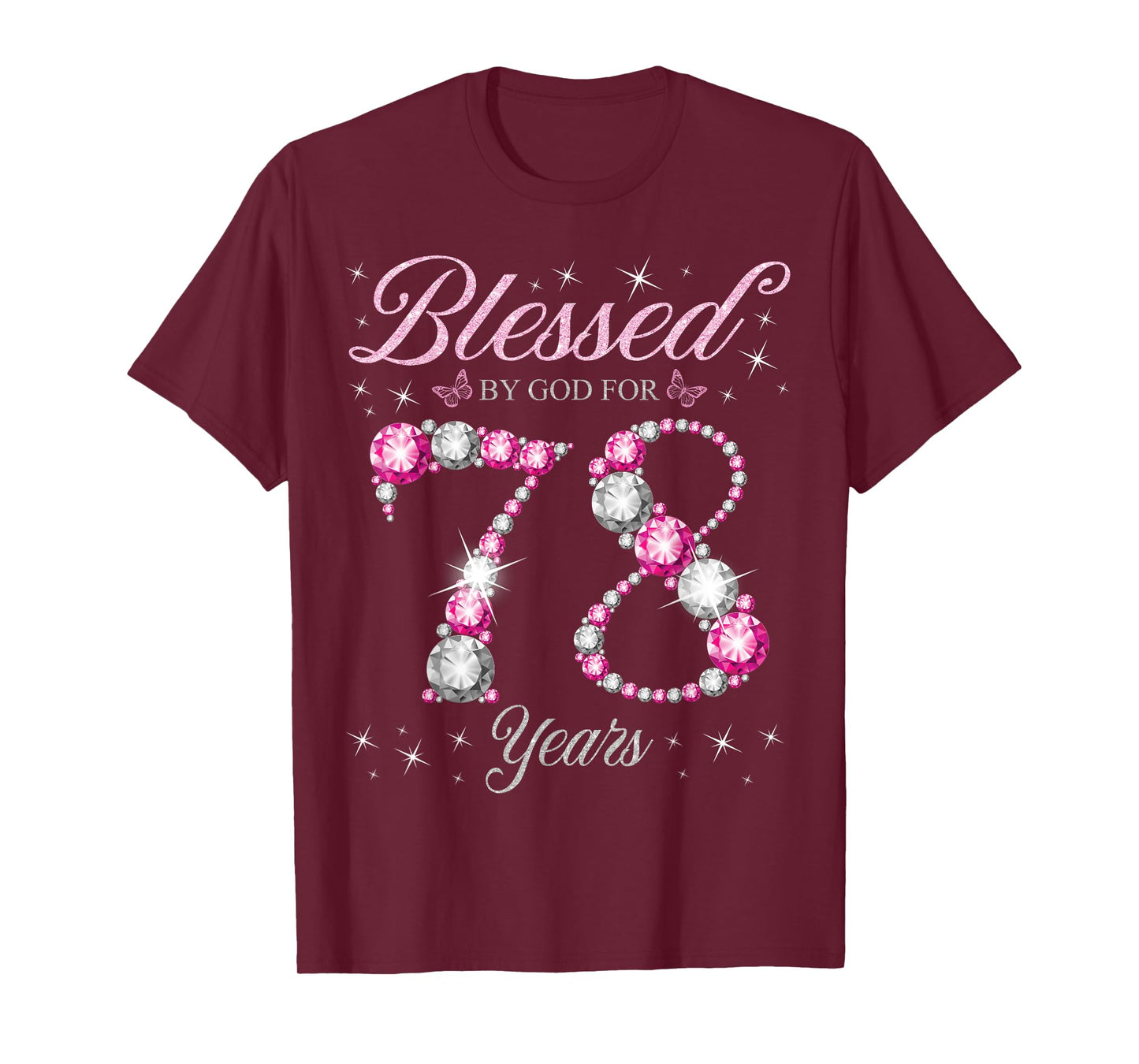 Blessed By God For 78 Years Old 78th Birthday Party T-Shirt