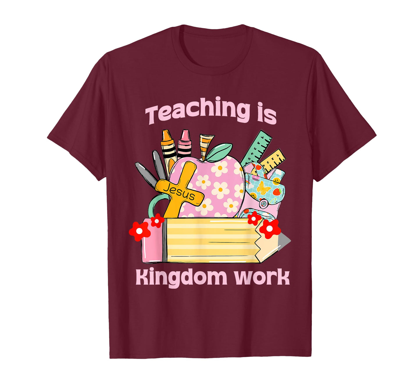Cute Christian Teacher, Teaching Is Kingdom Work T-Shirt