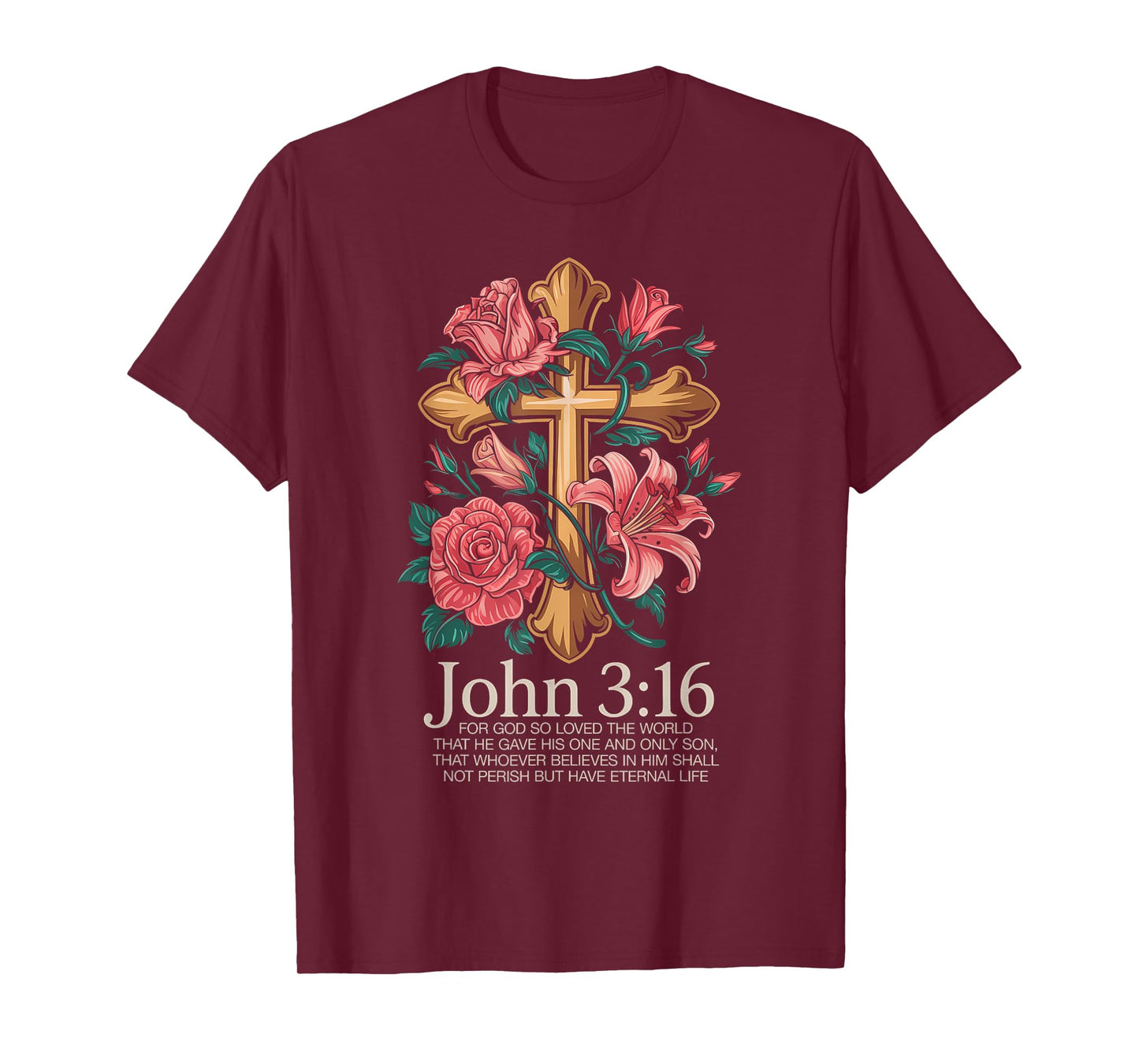 John 3:16 Scripture Christian for Faithful Christian T-Shirt